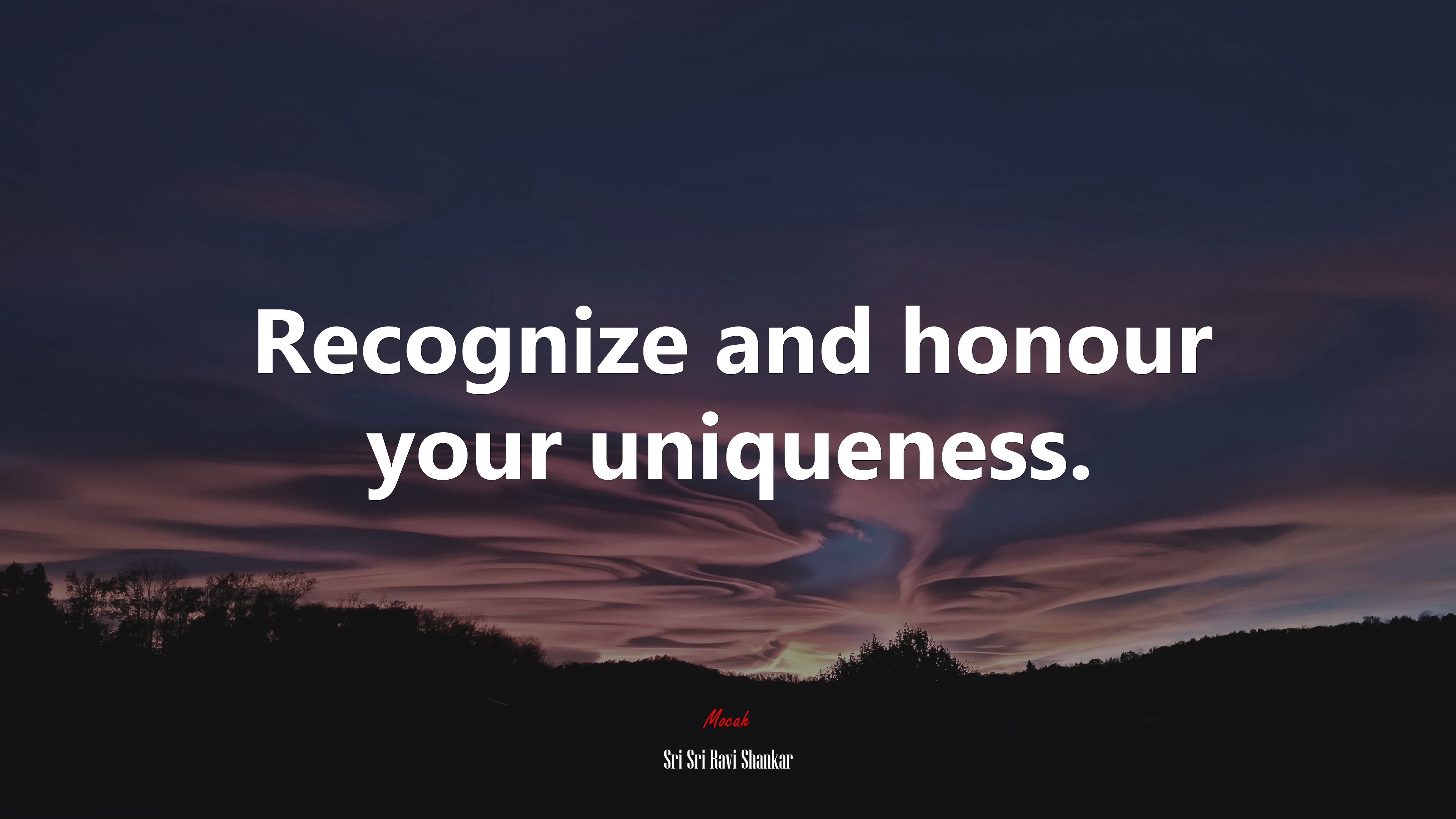 Recognize and honour your uniqueness. | Sri Sri Ravi Shankar quote HD Wallpaper