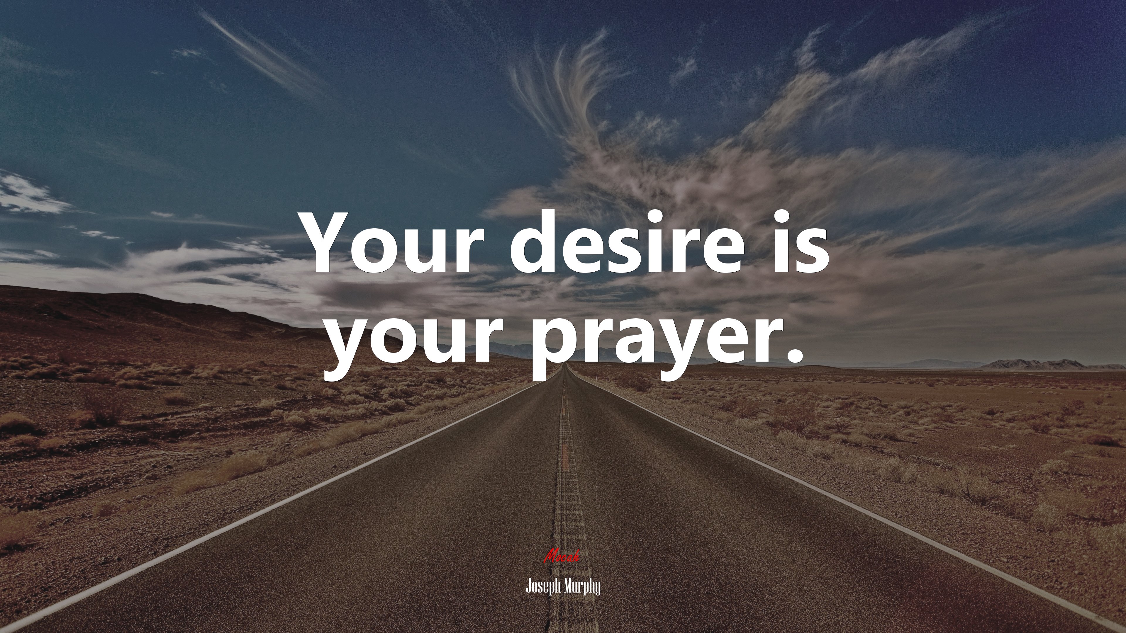 Your desire is your prayer. | Joseph Murphy quote HD Wallpaper