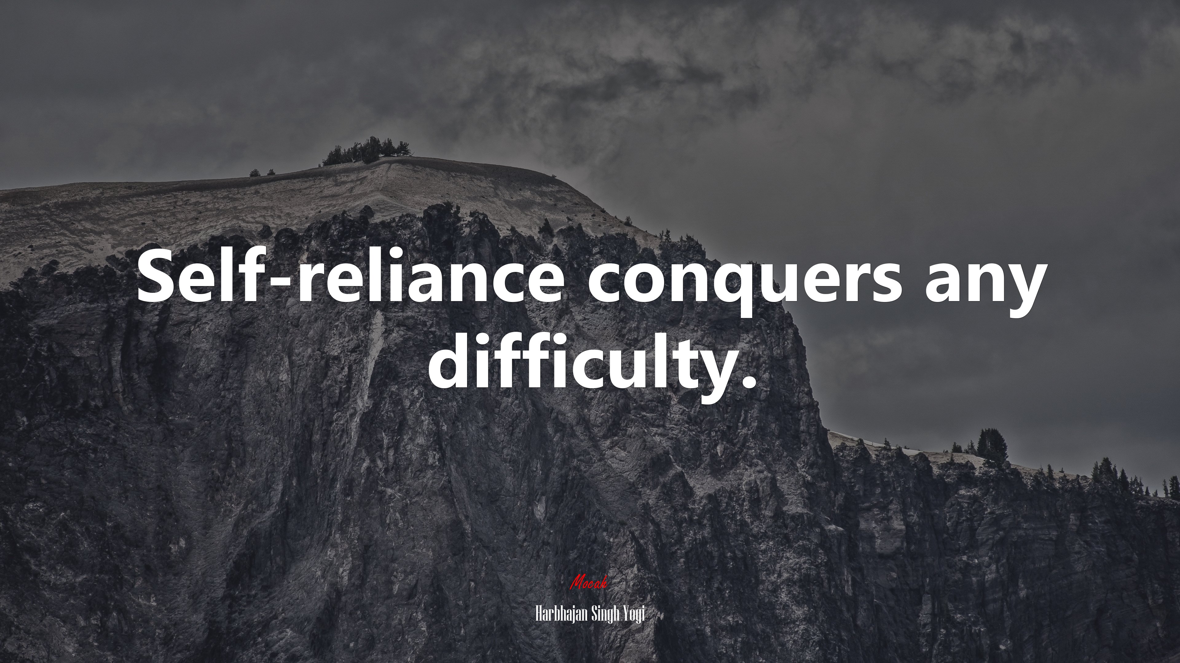 Self-reliance conquers any difficulty. | Harbhajan Singh Yogi quote HD Wallpaper