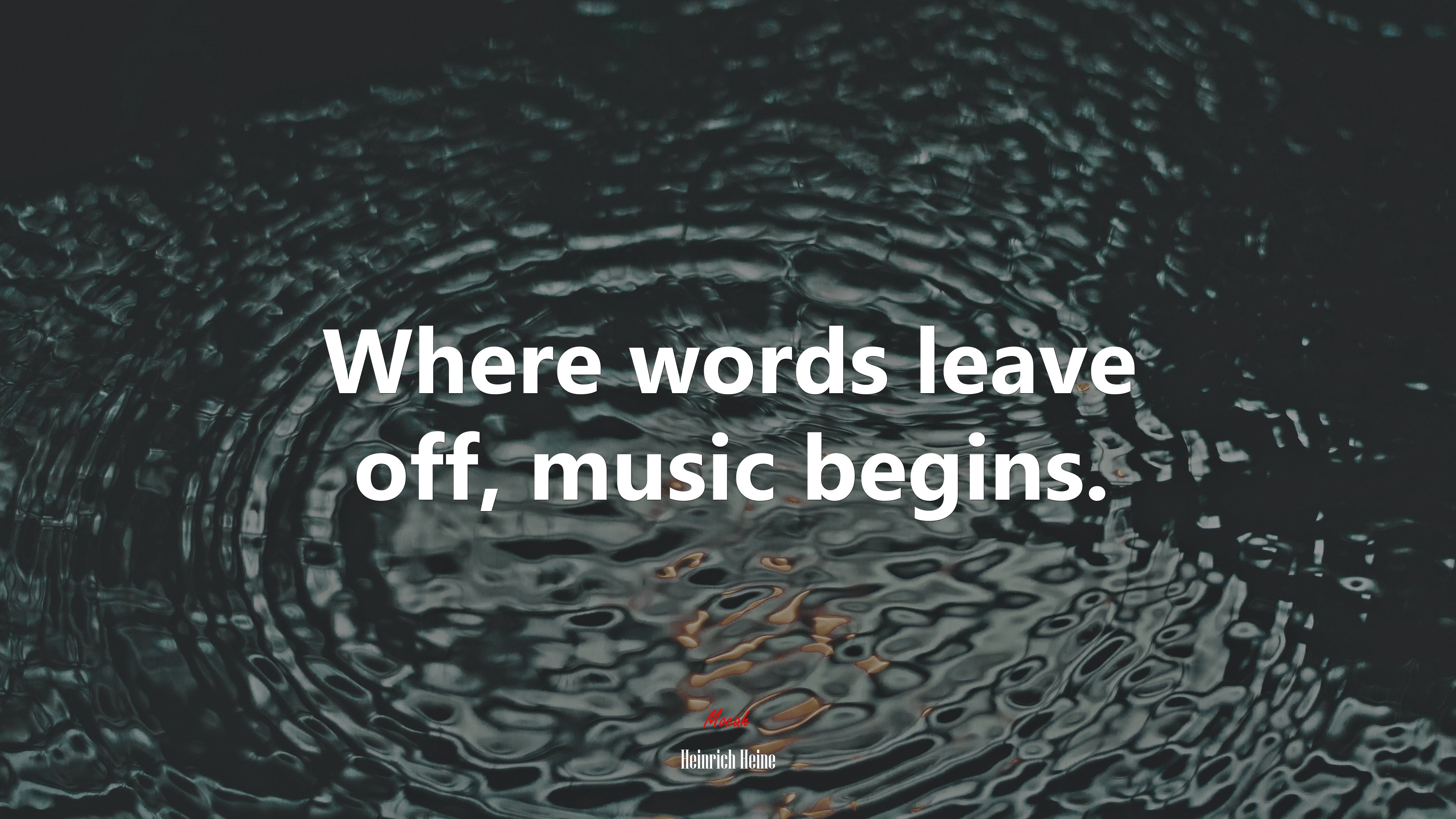 Where words leave off, music begins. | Heinrich Heine quote HD Wallpaper