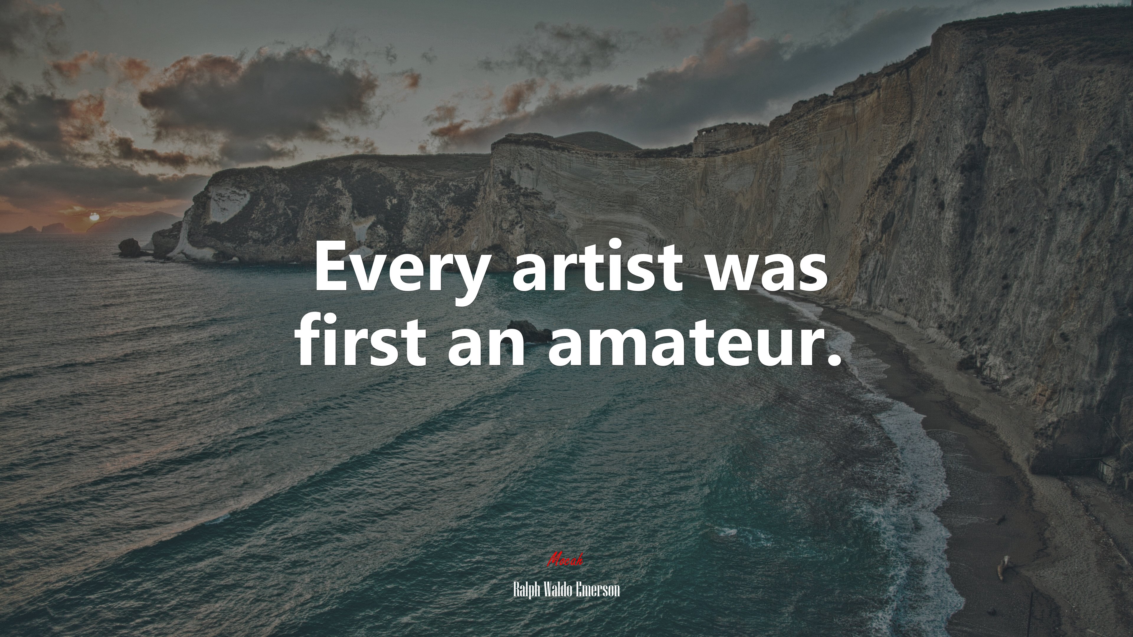 Every artist was first an amateur. | Ralph Waldo Emerson quote HD Wallpaper