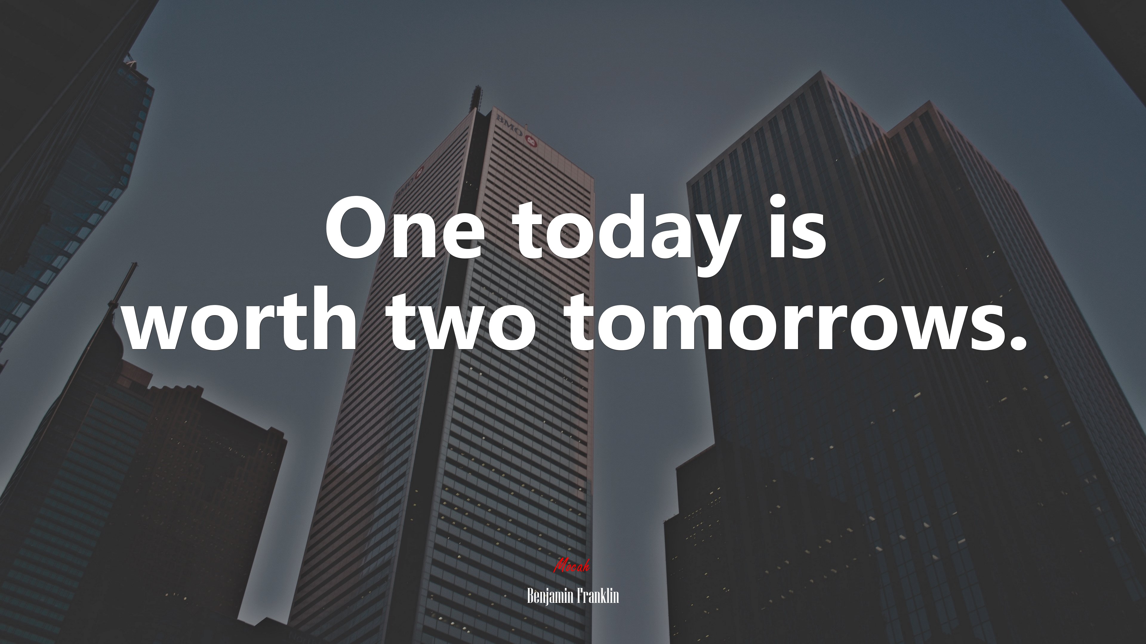 One today is worth two tomorrows. | Benjamin Franklin quote HD Wallpaper