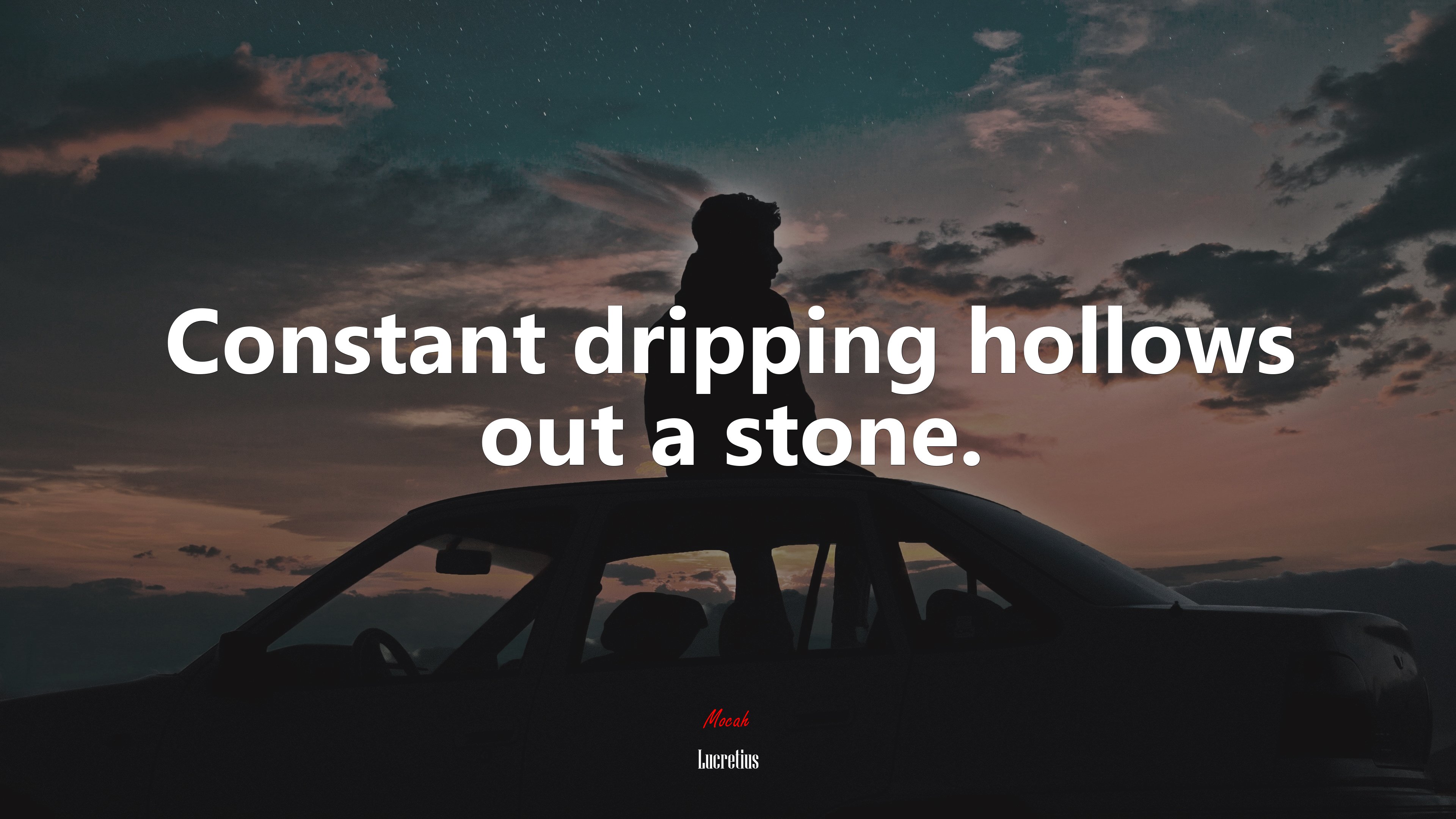 Constant dripping hollows out a stone. | Lucretius quote HD Wallpaper