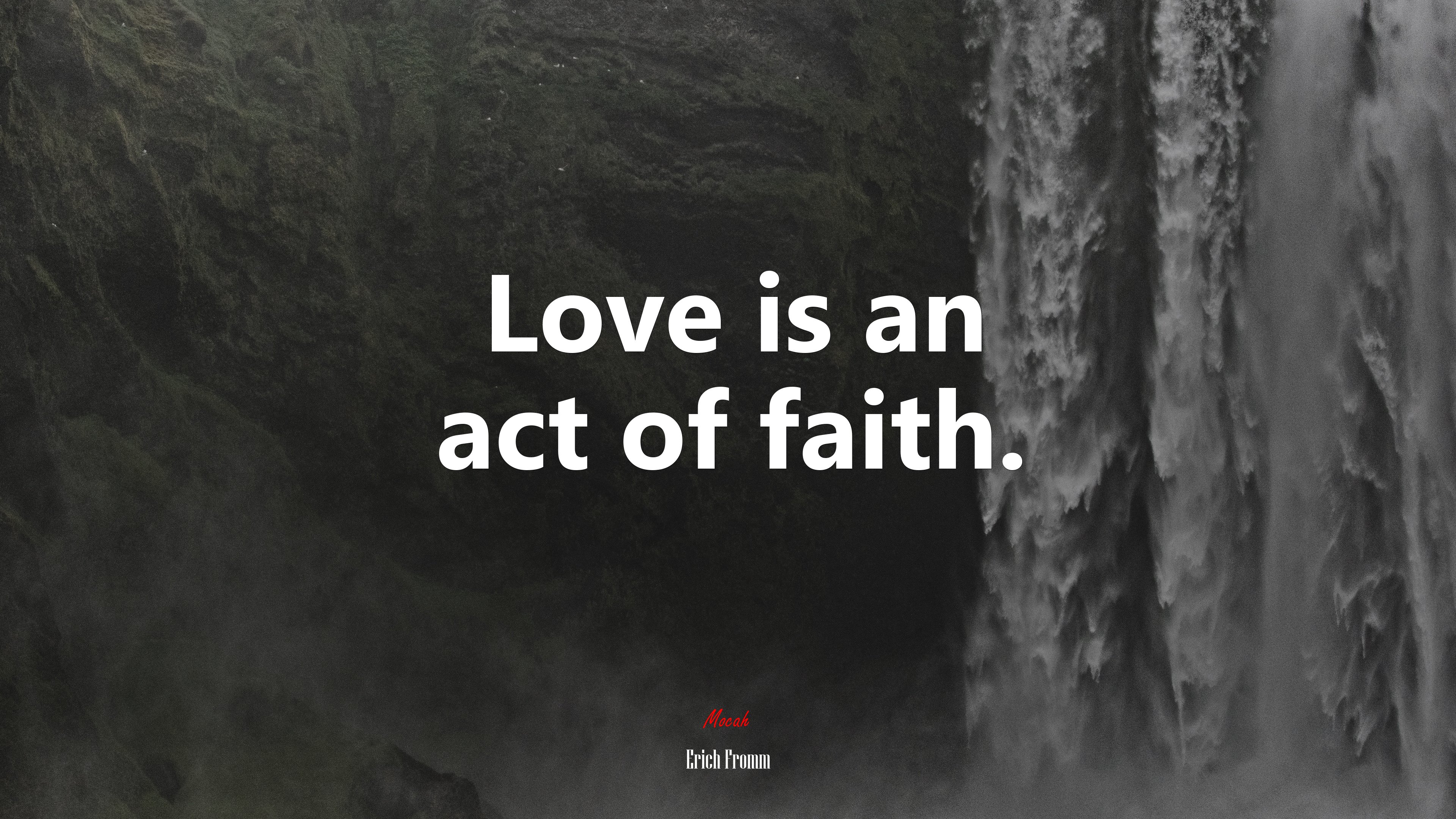 Love is an act of faith. | Erich Fromm quote HD Wallpaper