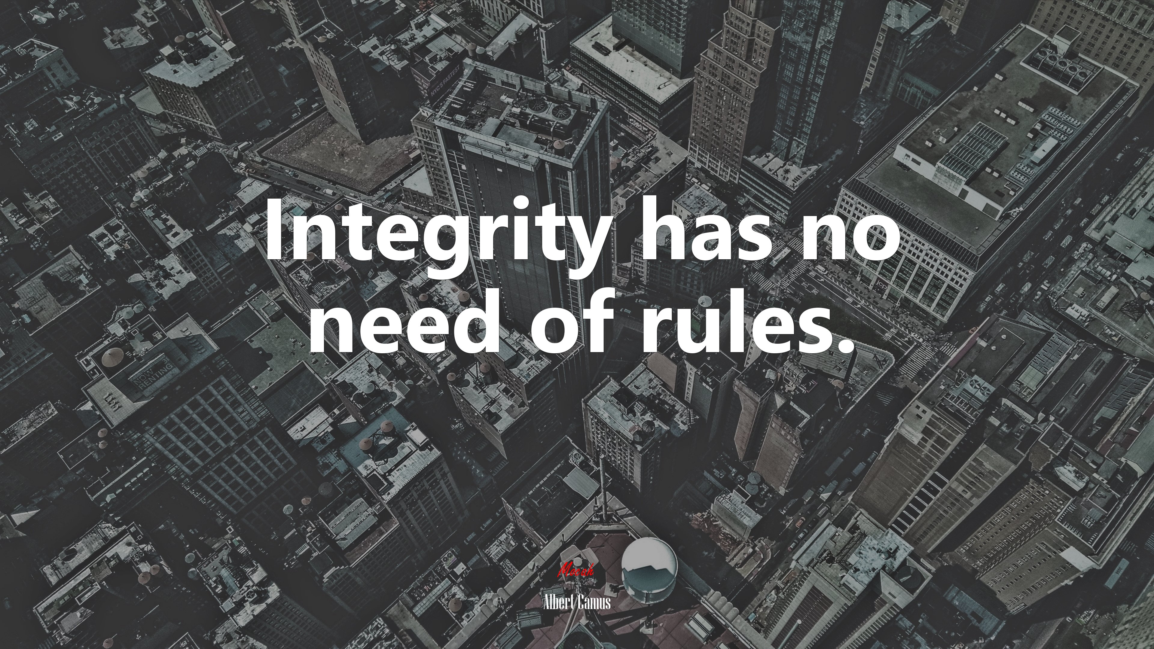 Integrity has no need of rules. | Albert Camus quote HD Wallpaper