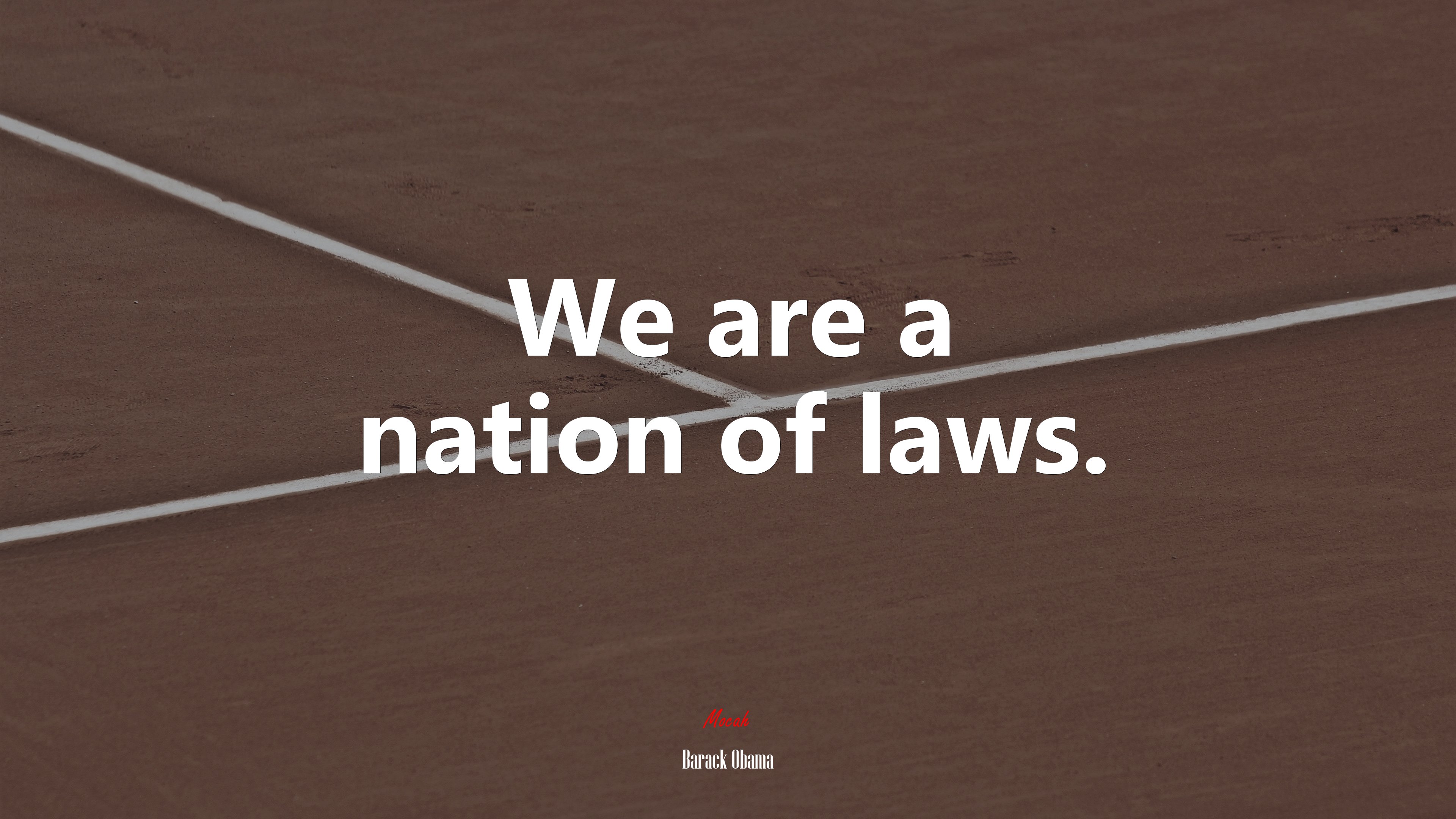 We are a nation of laws. | Barack Obama quote HD Wallpaper
