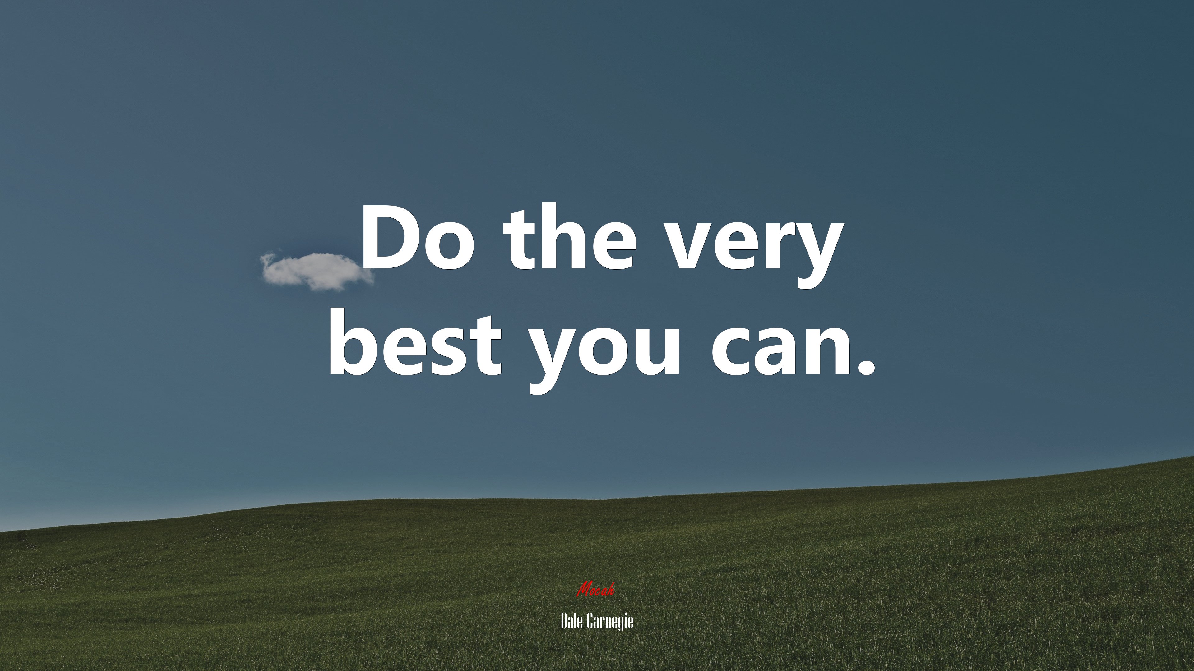 Do the very best you can. | Dale Carnegie quote HD Wallpaper