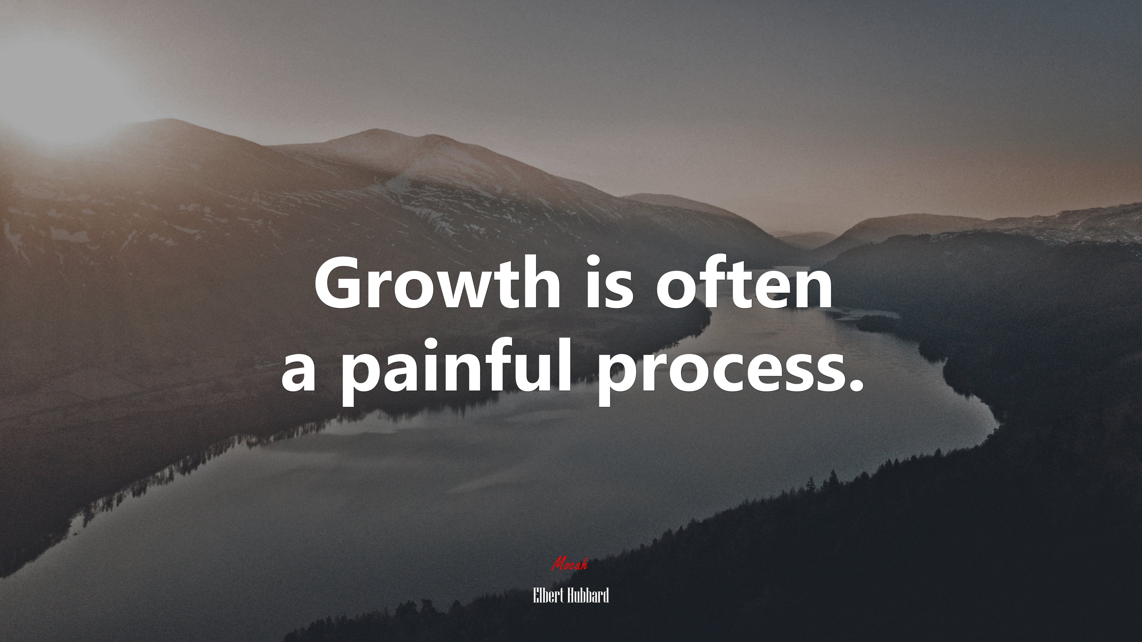 Growth is often a painful process. | Elbert Hubbard quote HD Wallpaper