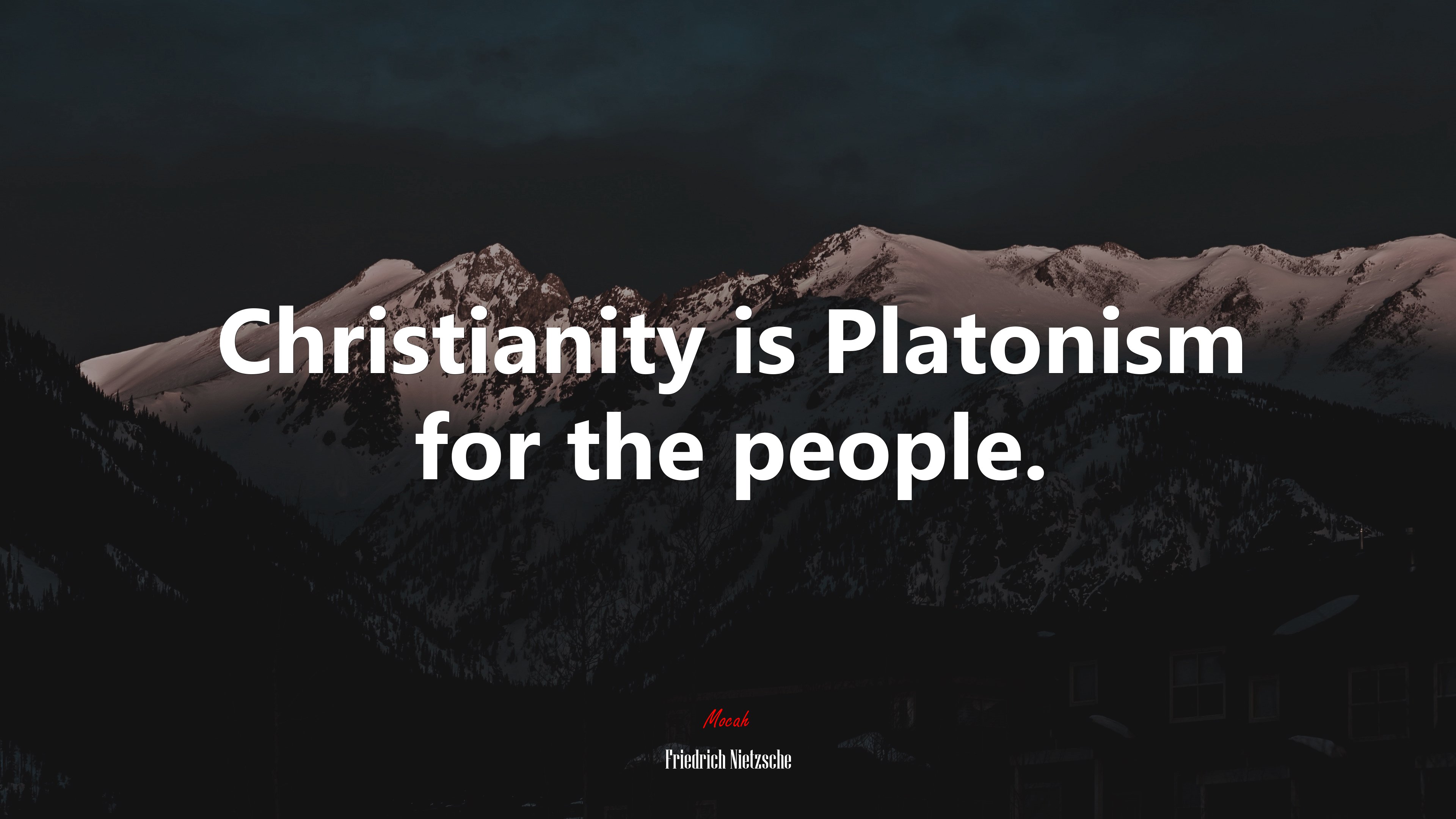 Christianity is Platonism for the people. | Friedrich Nietzsche quote HD Wallpaper