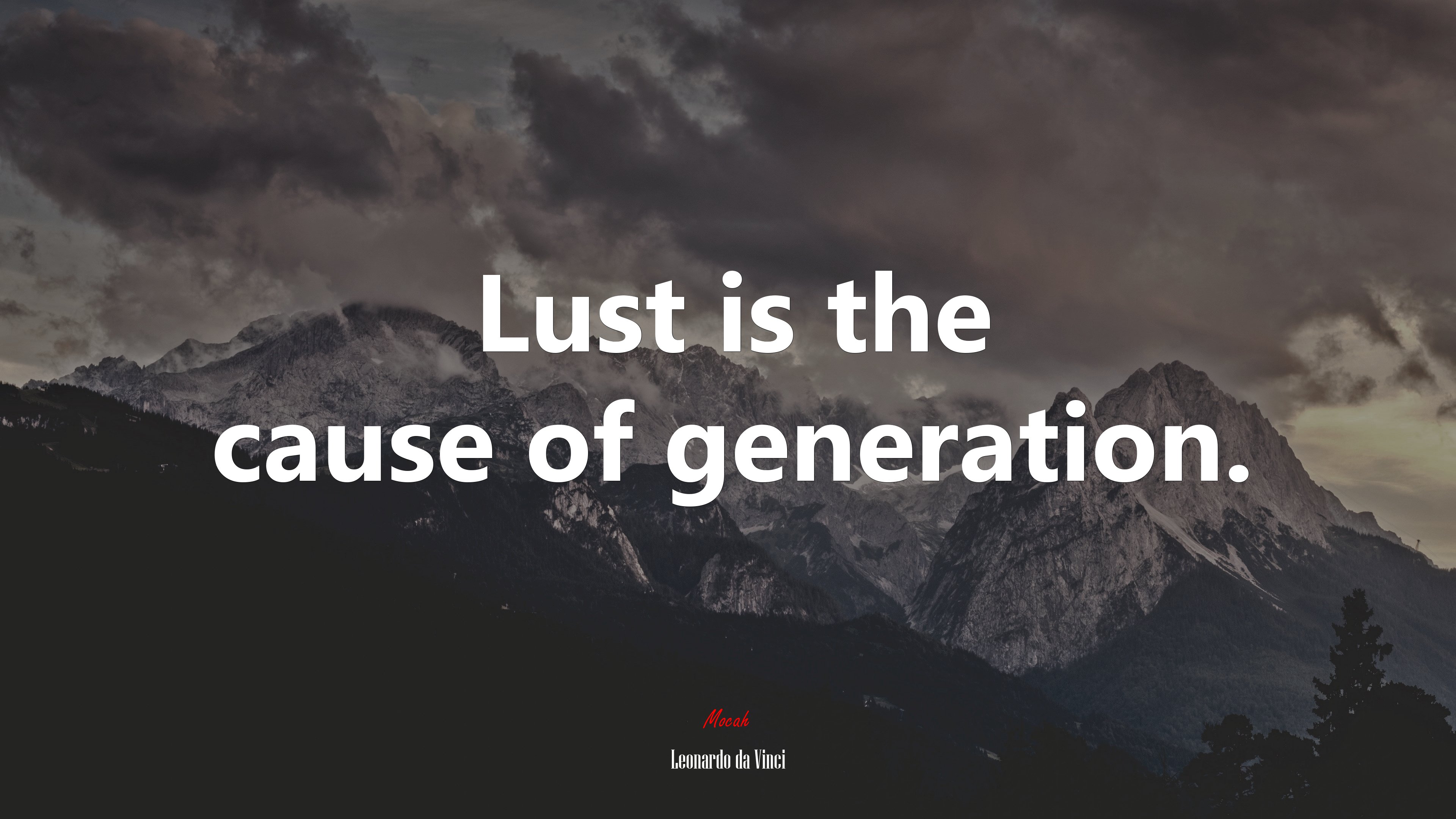 Lust is the cause of generation. | Leonardo da Vinci quote HD Wallpaper