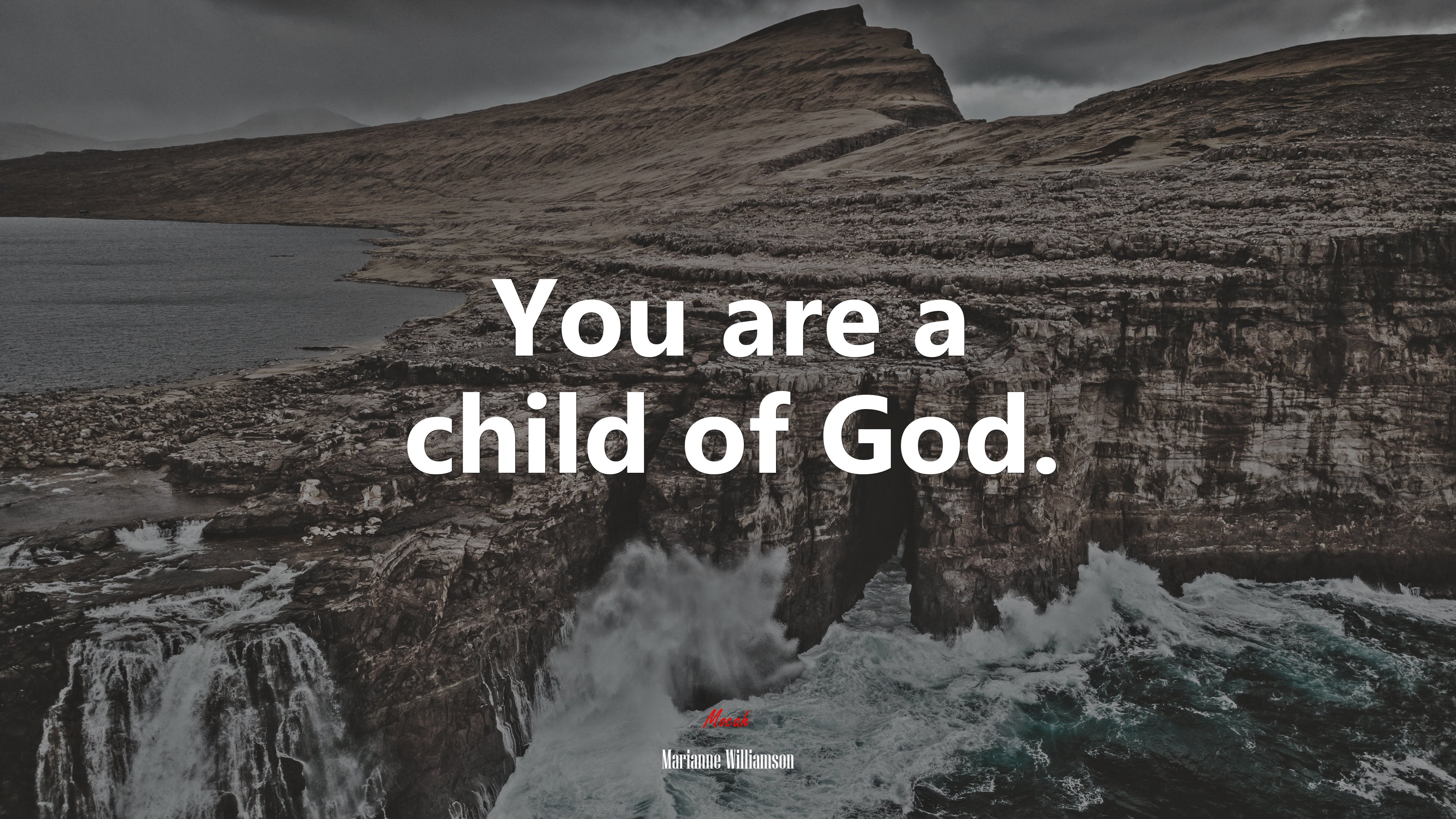 You are a child of God. | Marianne Williamson quote HD Wallpaper