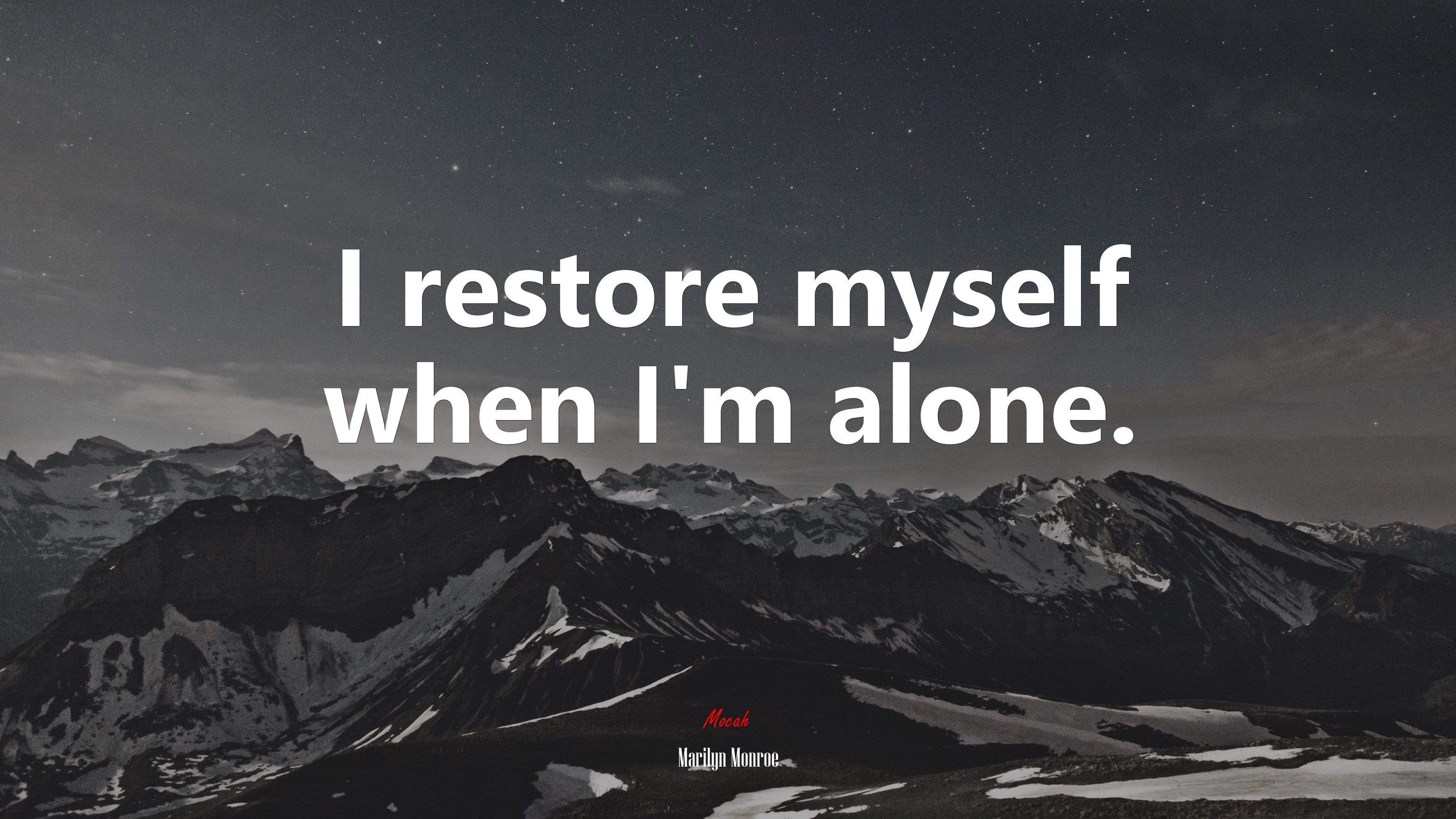 I restore myself when I’m alone. | Marilyn Monroe quote HD Wallpaper