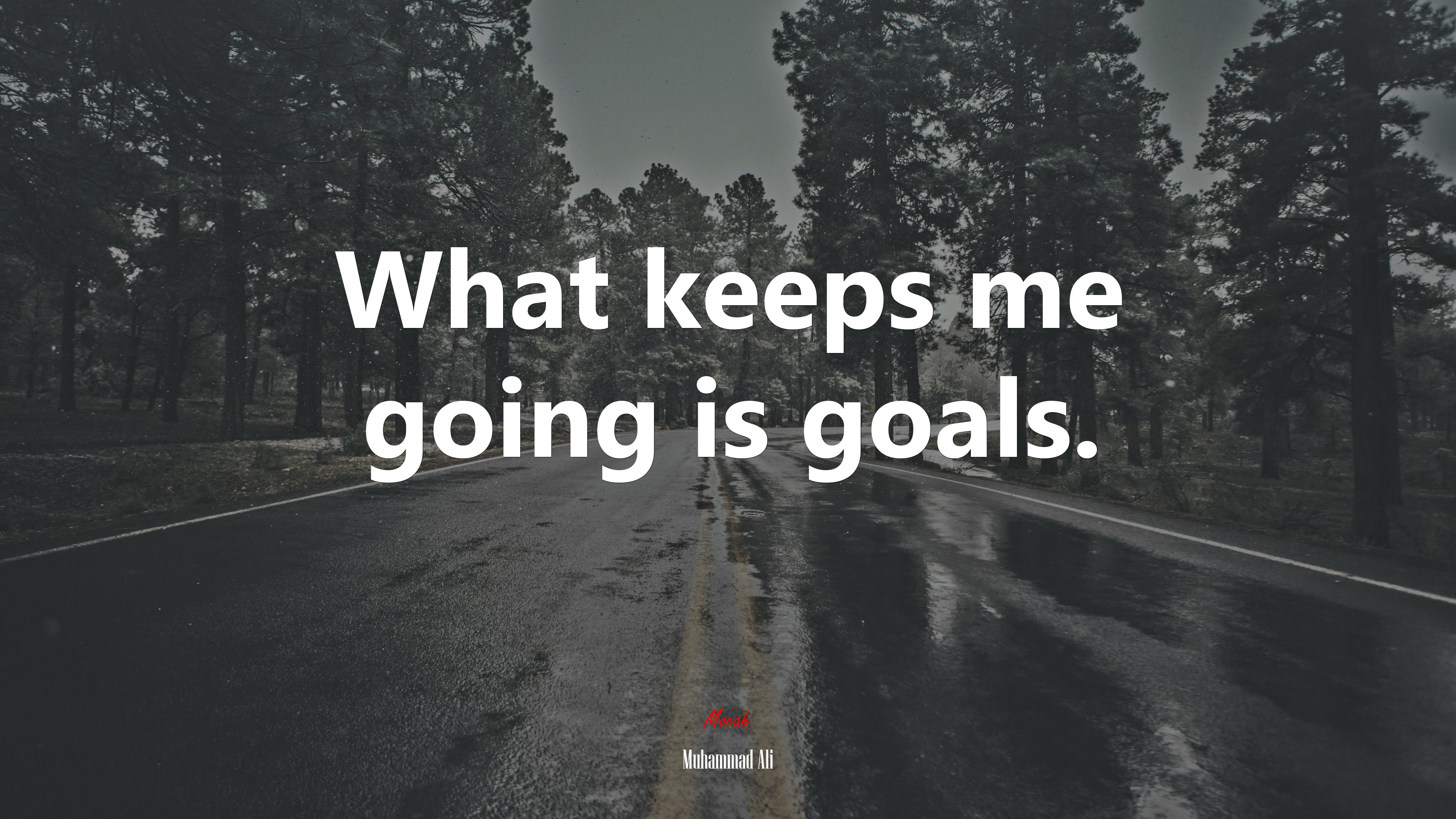 What keeps me going is goals. | Muhammad Ali quote HD Wallpaper