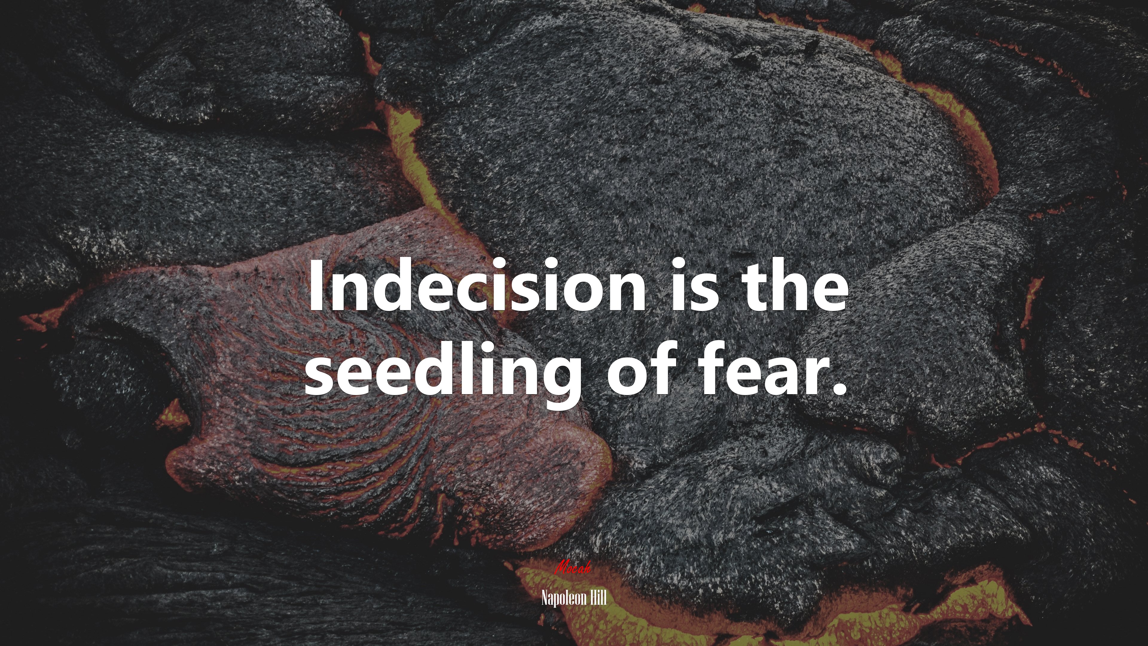Indecision is the seedling of fear. | Napoleon Hill quote HD Wallpaper
