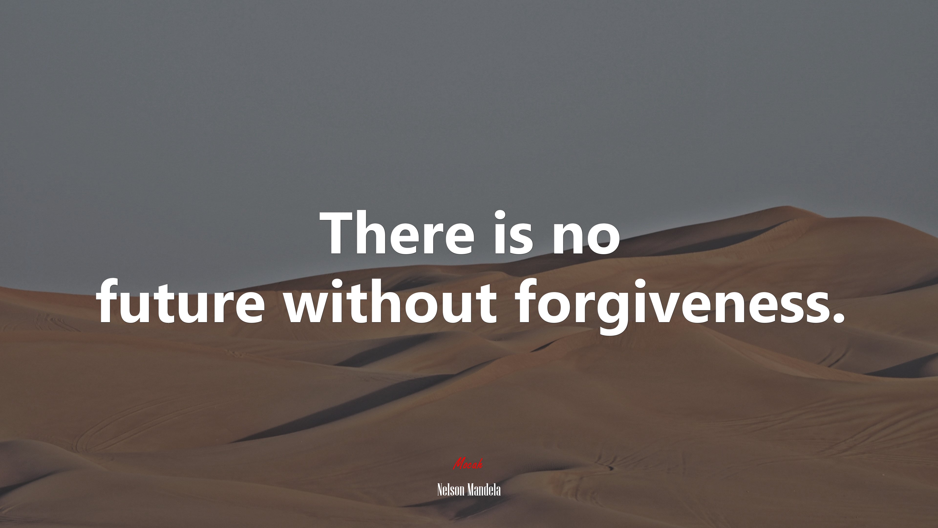 There is no future without forgiveness. | Nelson Mandela quote HD Wallpaper