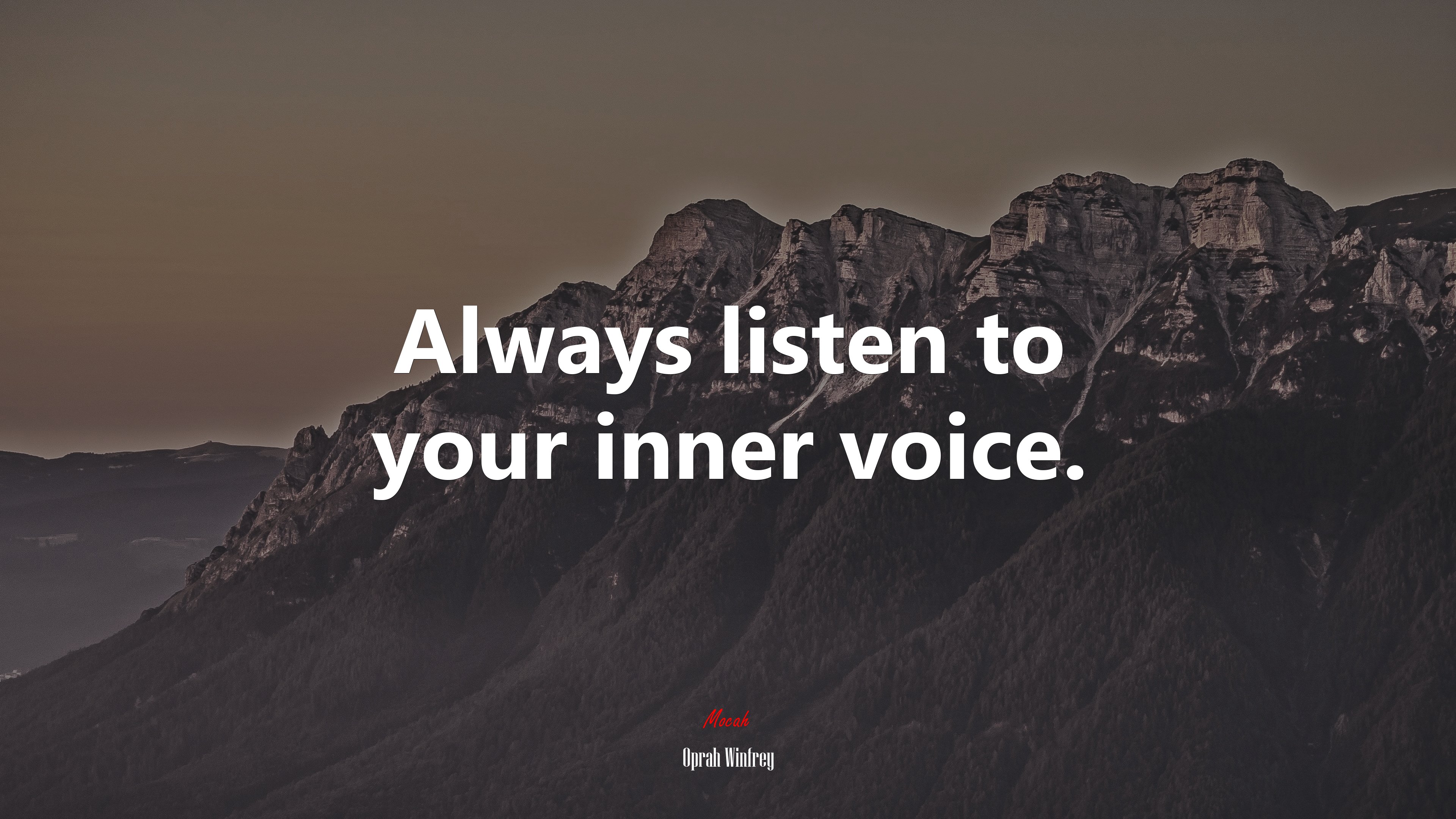 Always listen to your inner voice. | Oprah Winfrey quote HD Wallpaper