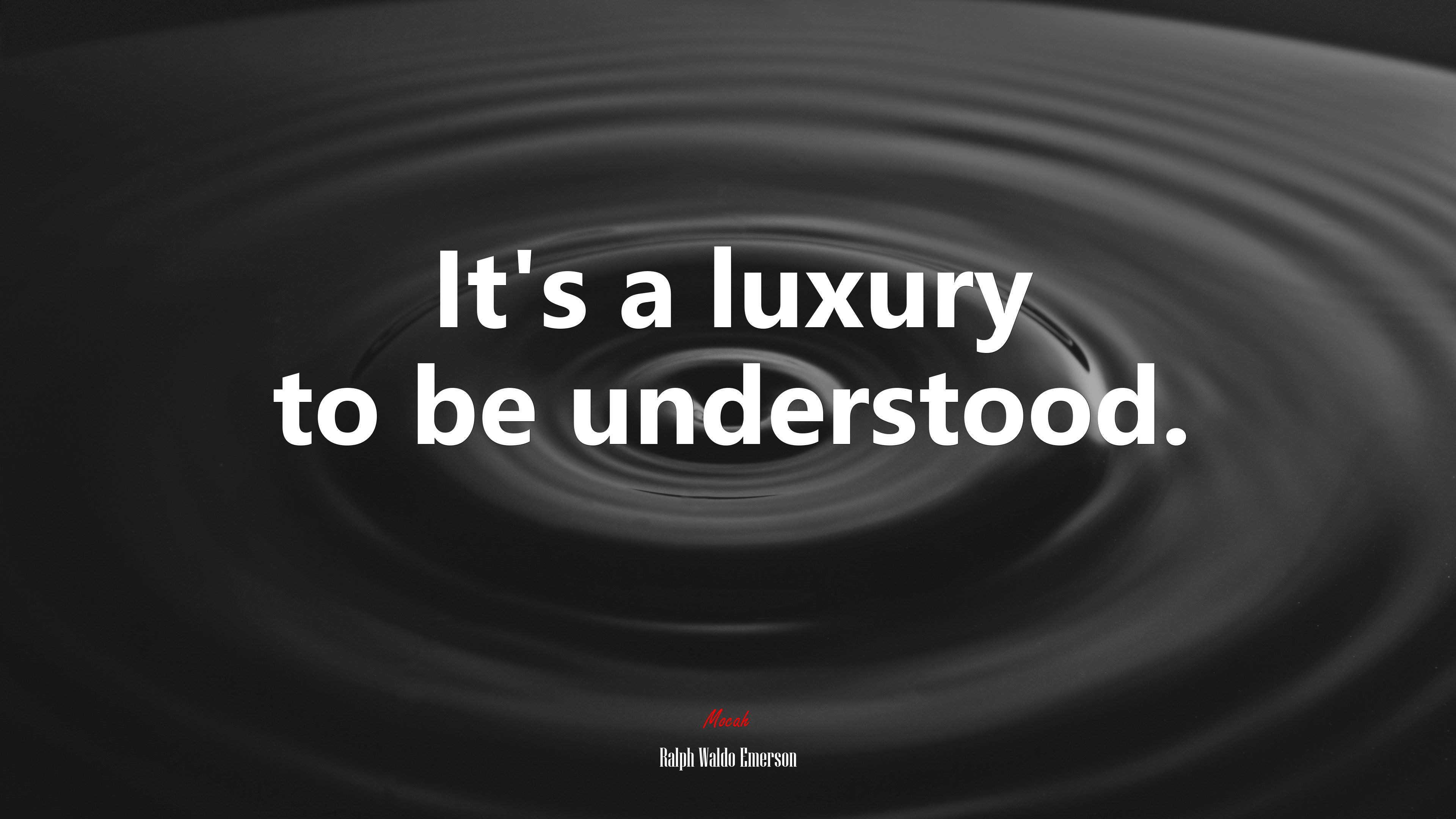 It’s a luxury to be understood. | Ralph Waldo Emerson quote HD Wallpaper