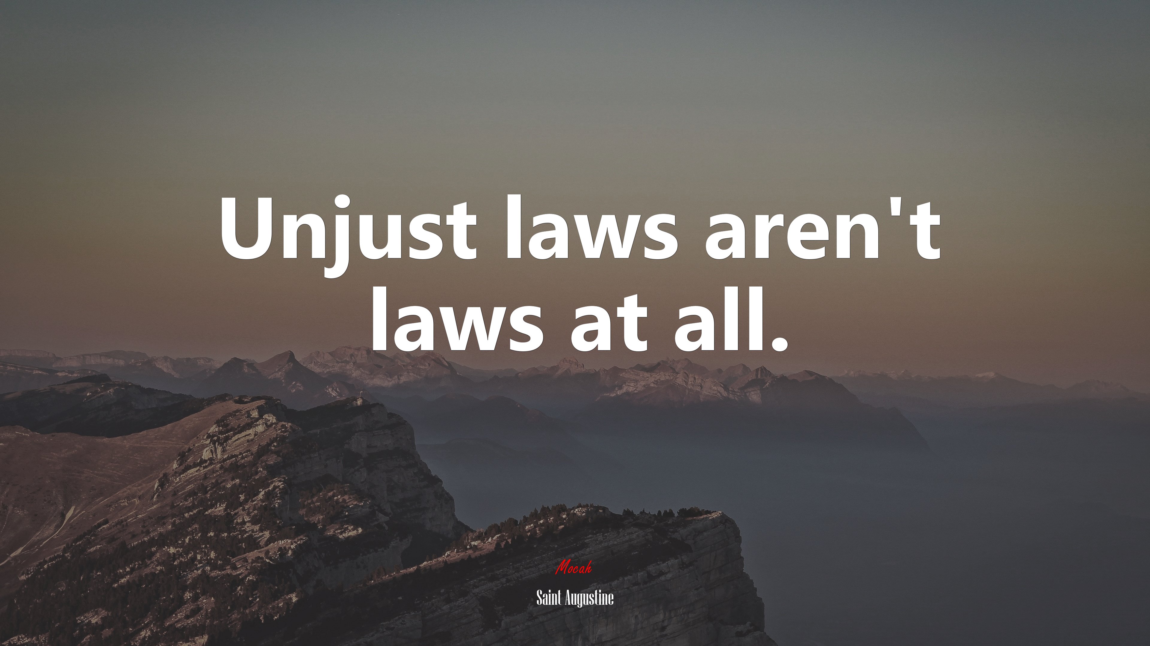 Unjust laws aren’t laws at all. | Saint Augustine quote HD Wallpaper
