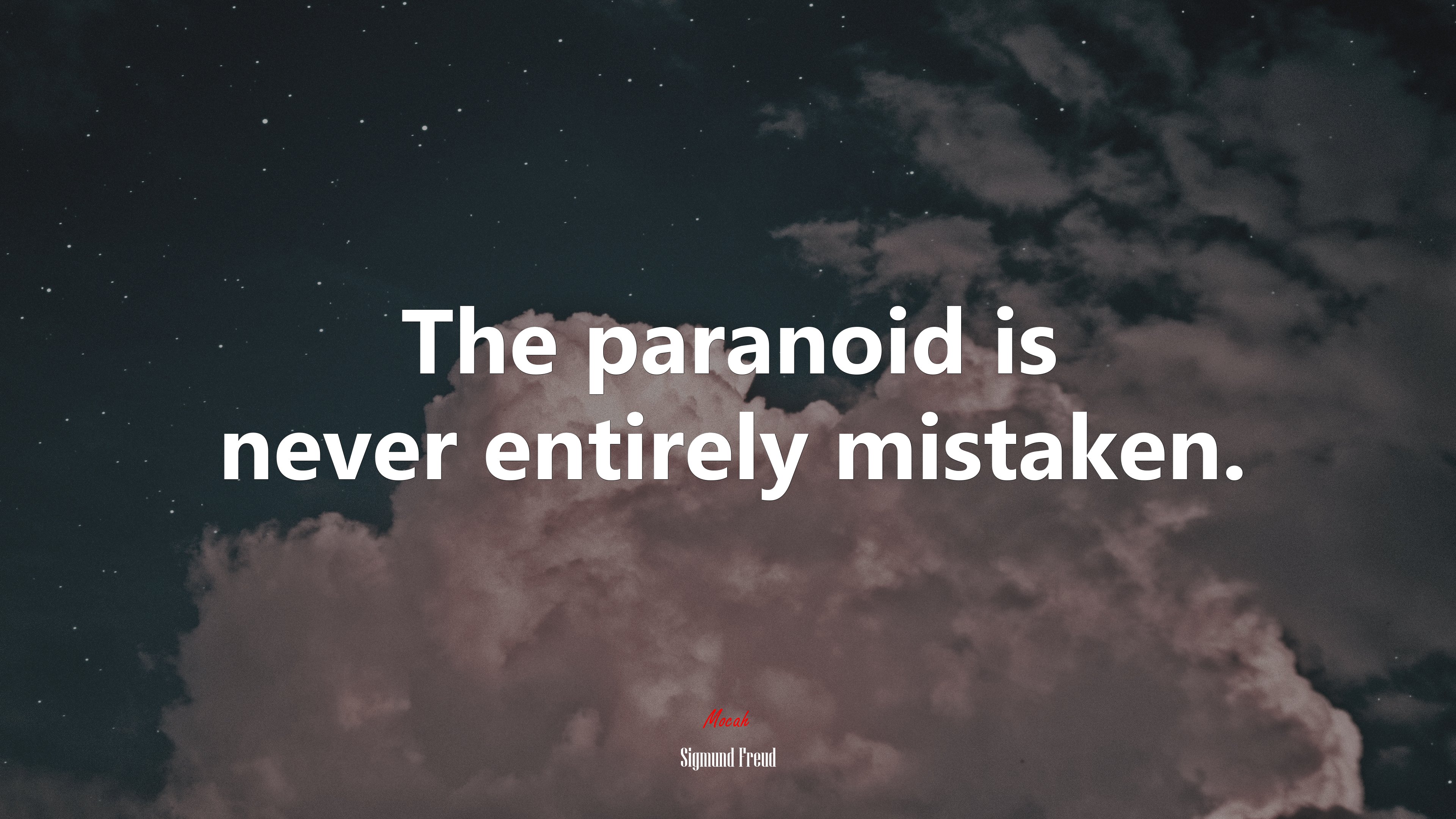 The paranoid is never entirely mistaken. | Sigmund Freud quote HD Wallpaper