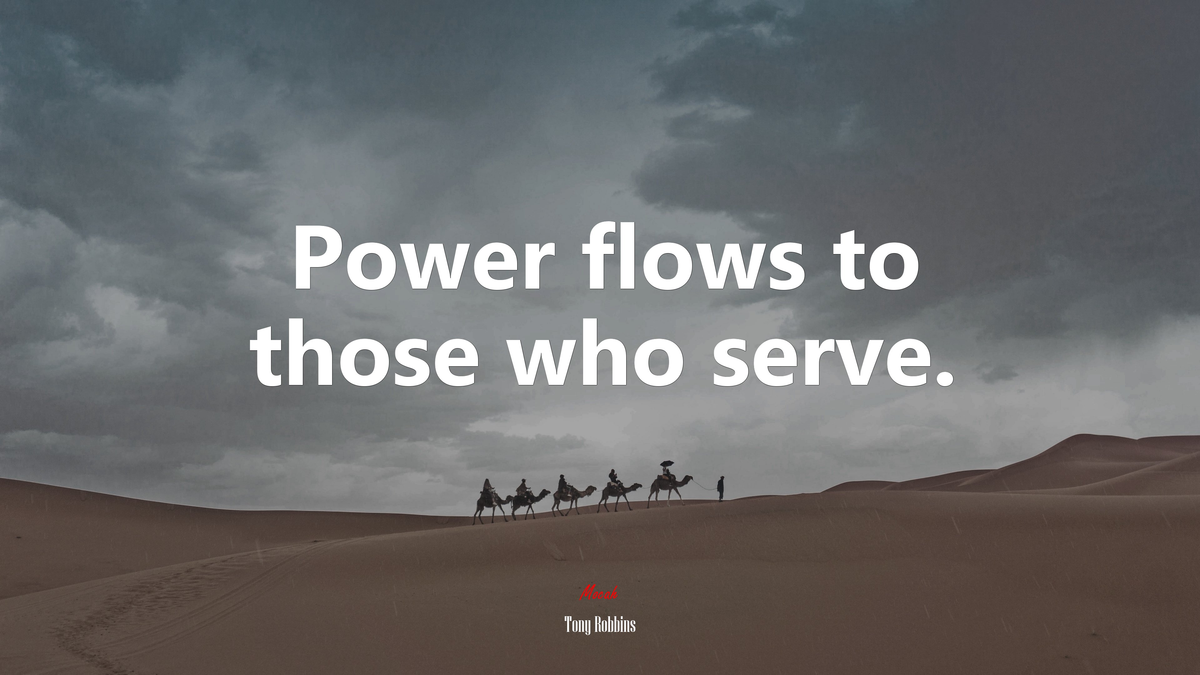 Power flows to those who serve. | Tony Robbins quote HD Wallpaper