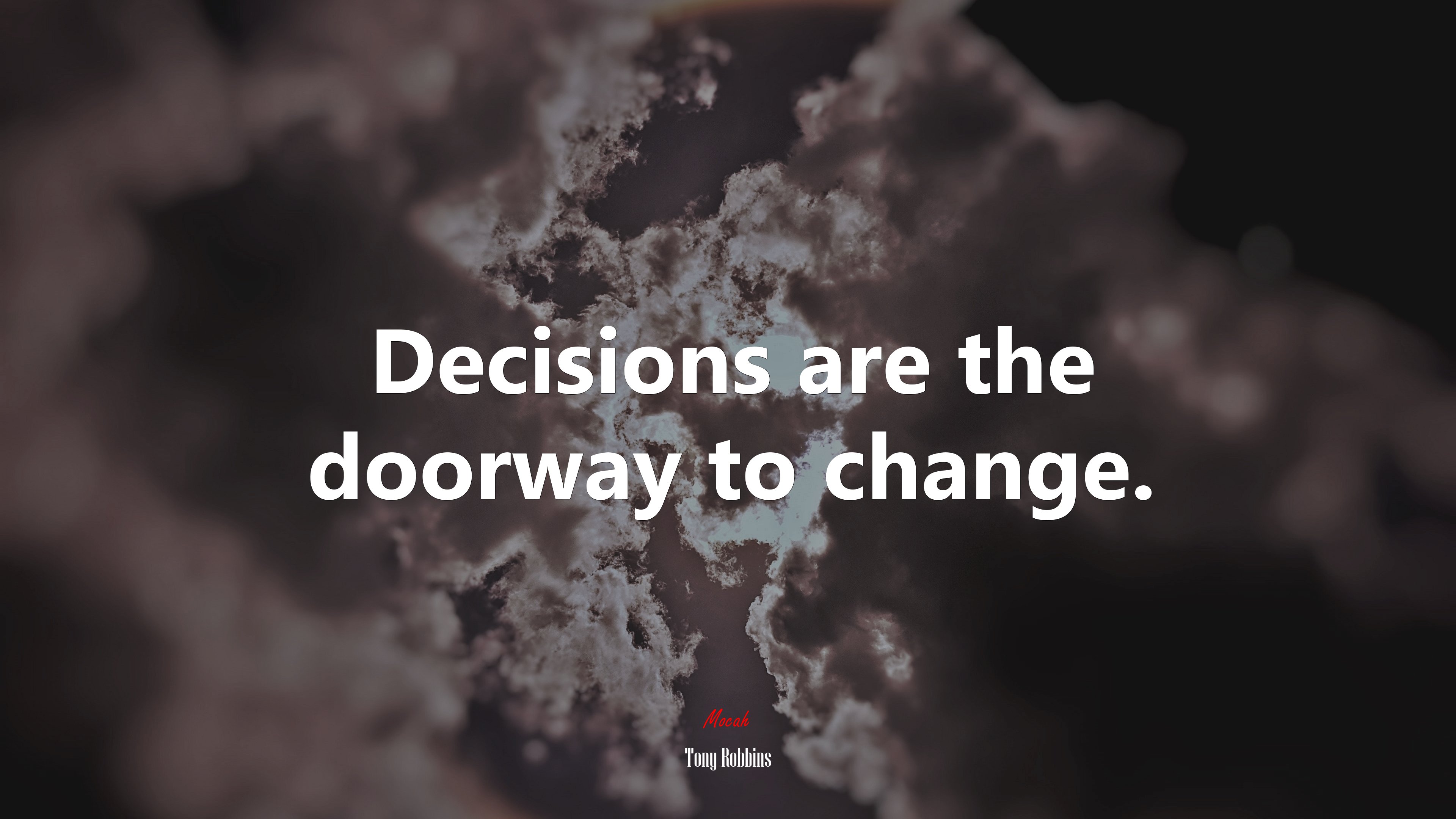 Decisions are the doorway to change. | Tony Robbins quote HD Wallpaper