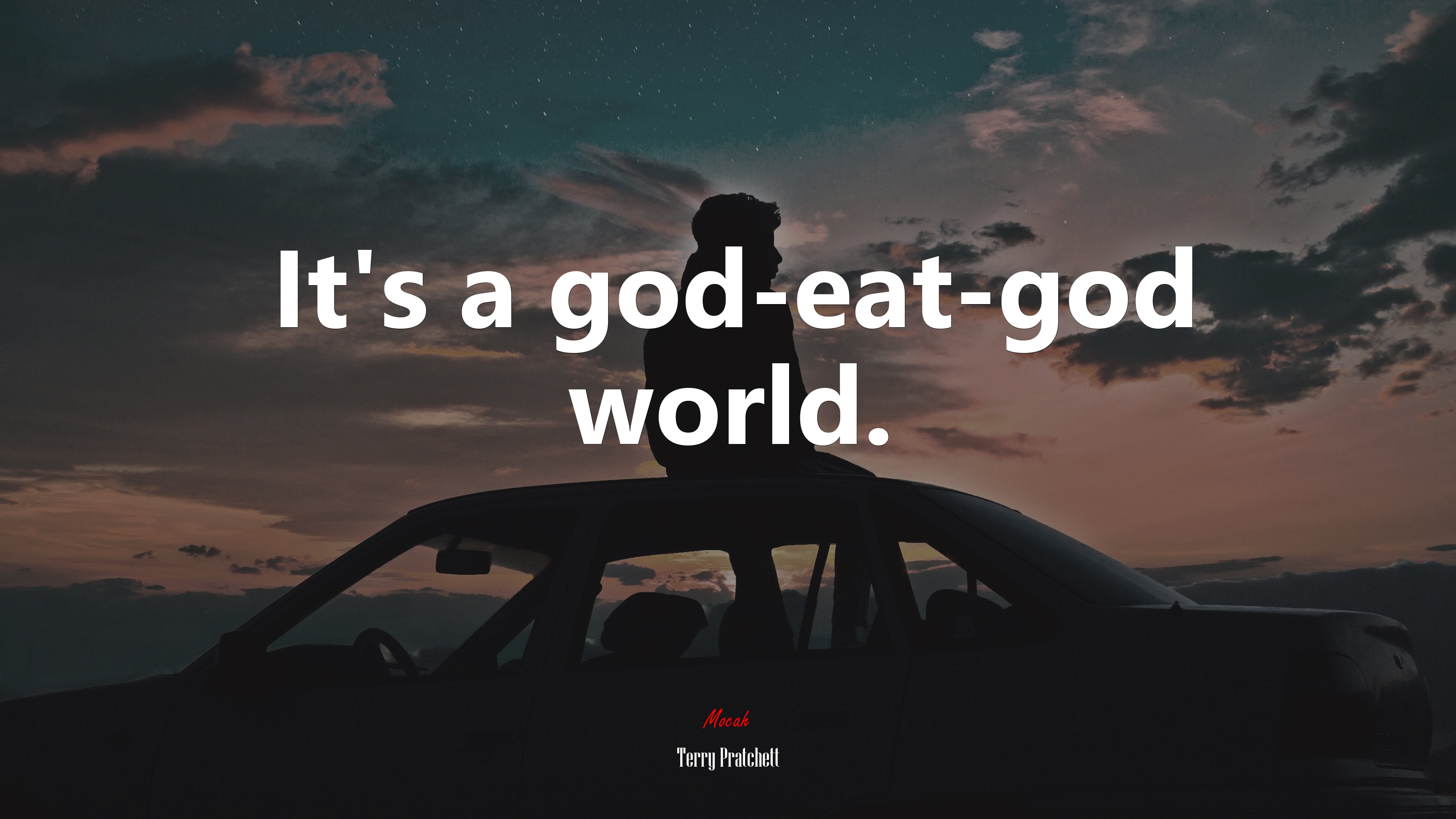 It’s a god-eat-god world. | Terry Pratchett quote HD Wallpaper