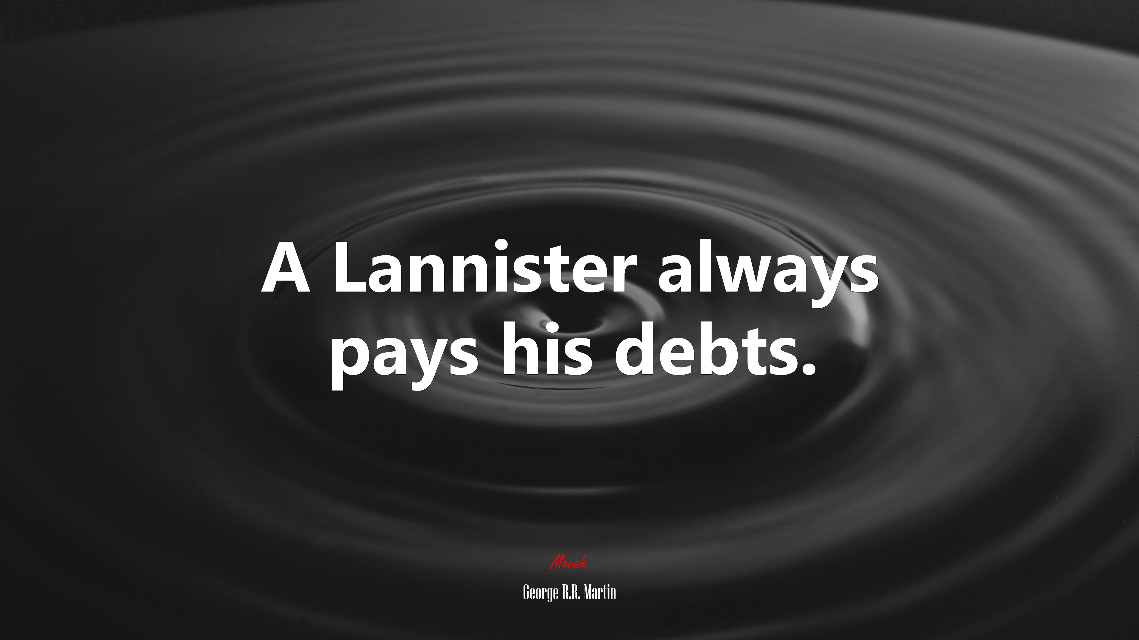 A Lannister always pays his debts. | George R.R. Martin quote HD Wallpaper