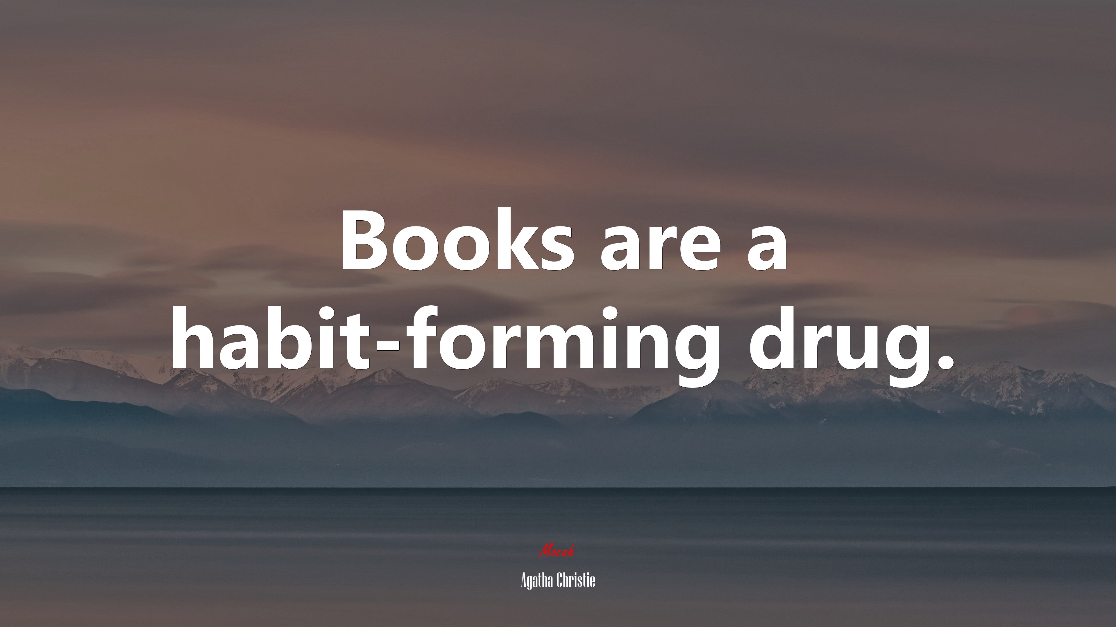 Books are a habit-forming drug. | Agatha Christie quote HD Wallpaper