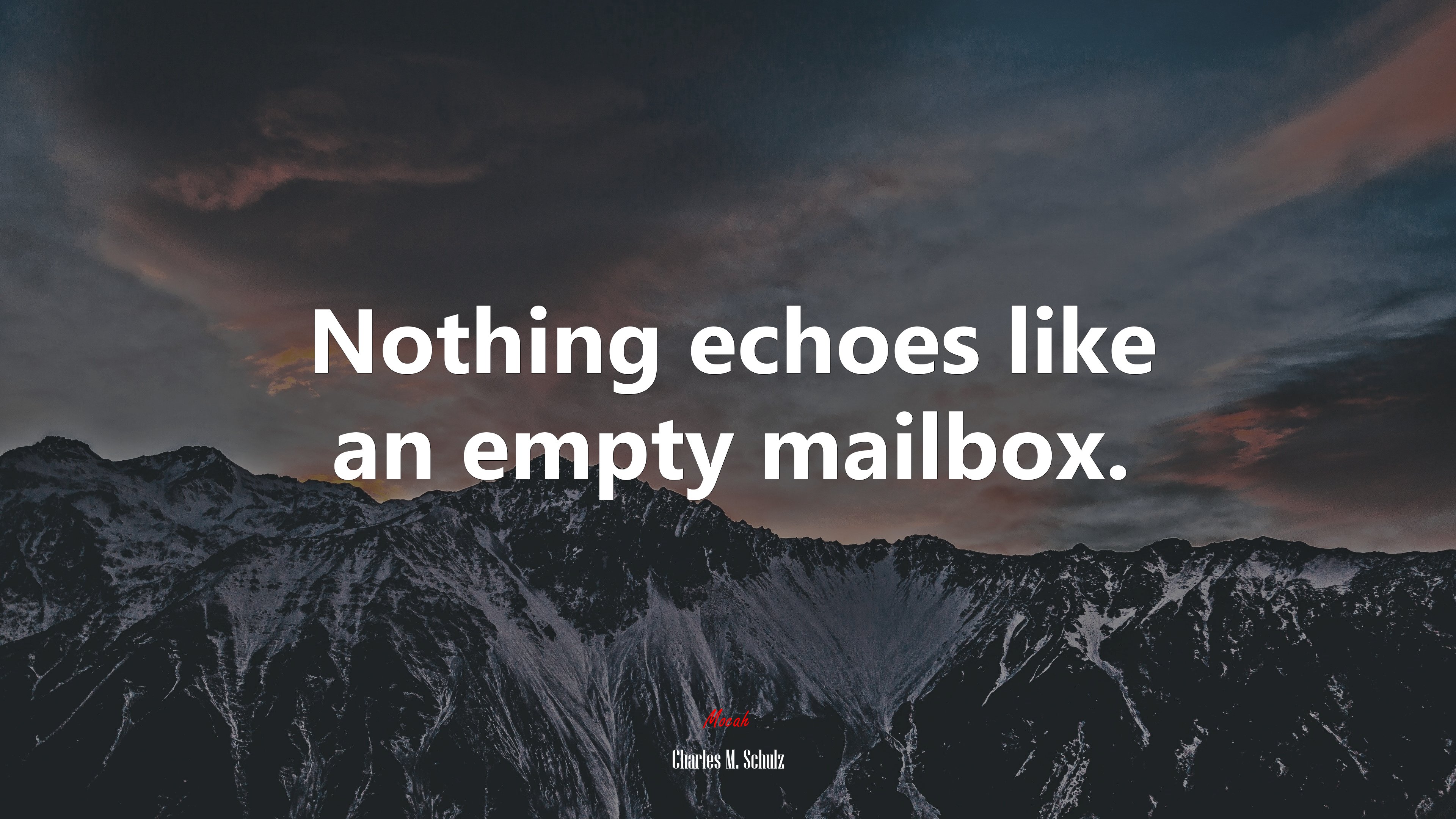 Nothing echoes like an empty mailbox. | Charles M. Schulz quote HD Wallpaper