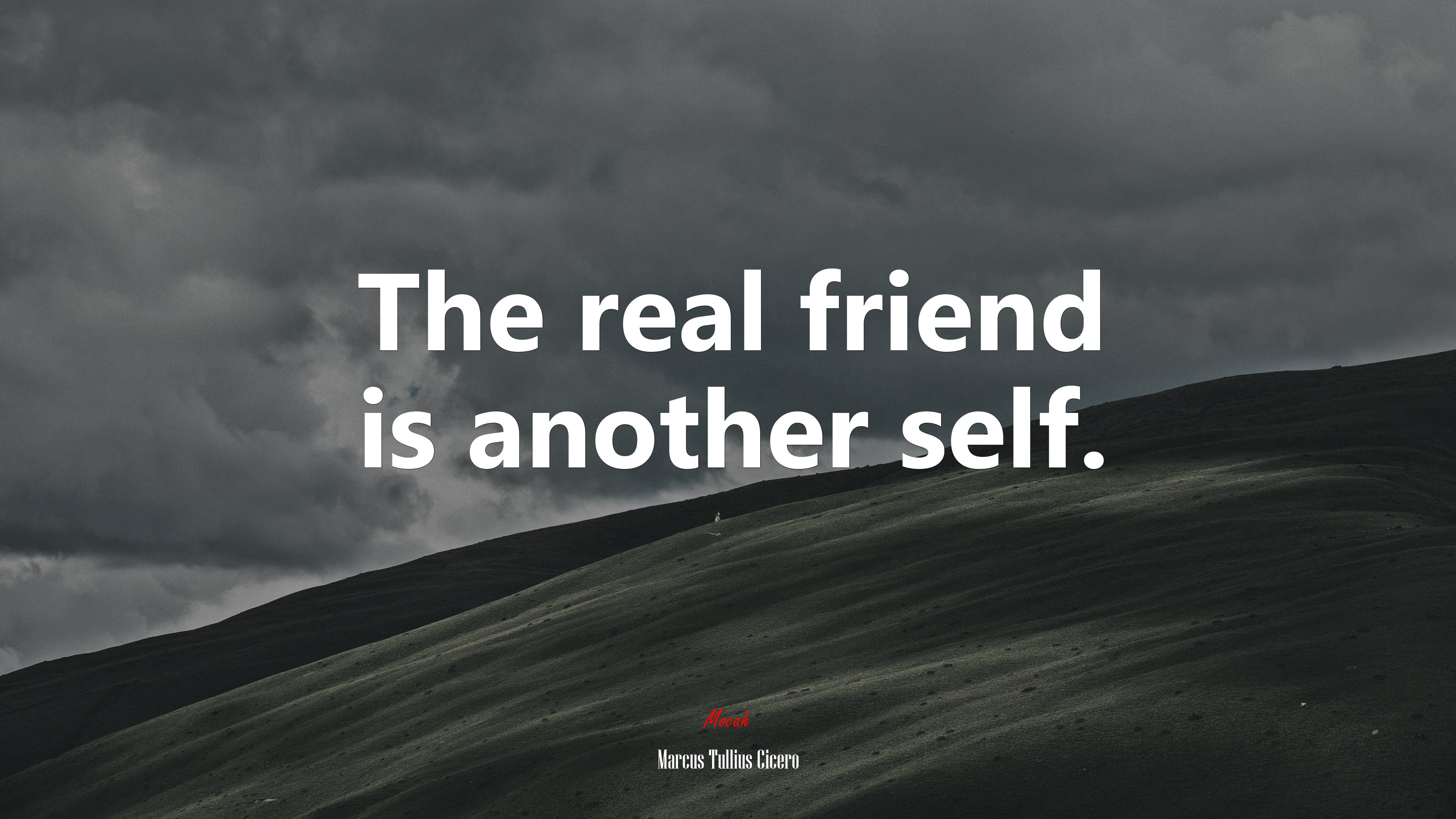 The real friend is another self. | Marcus Tullius Cicero quote HD Wallpaper