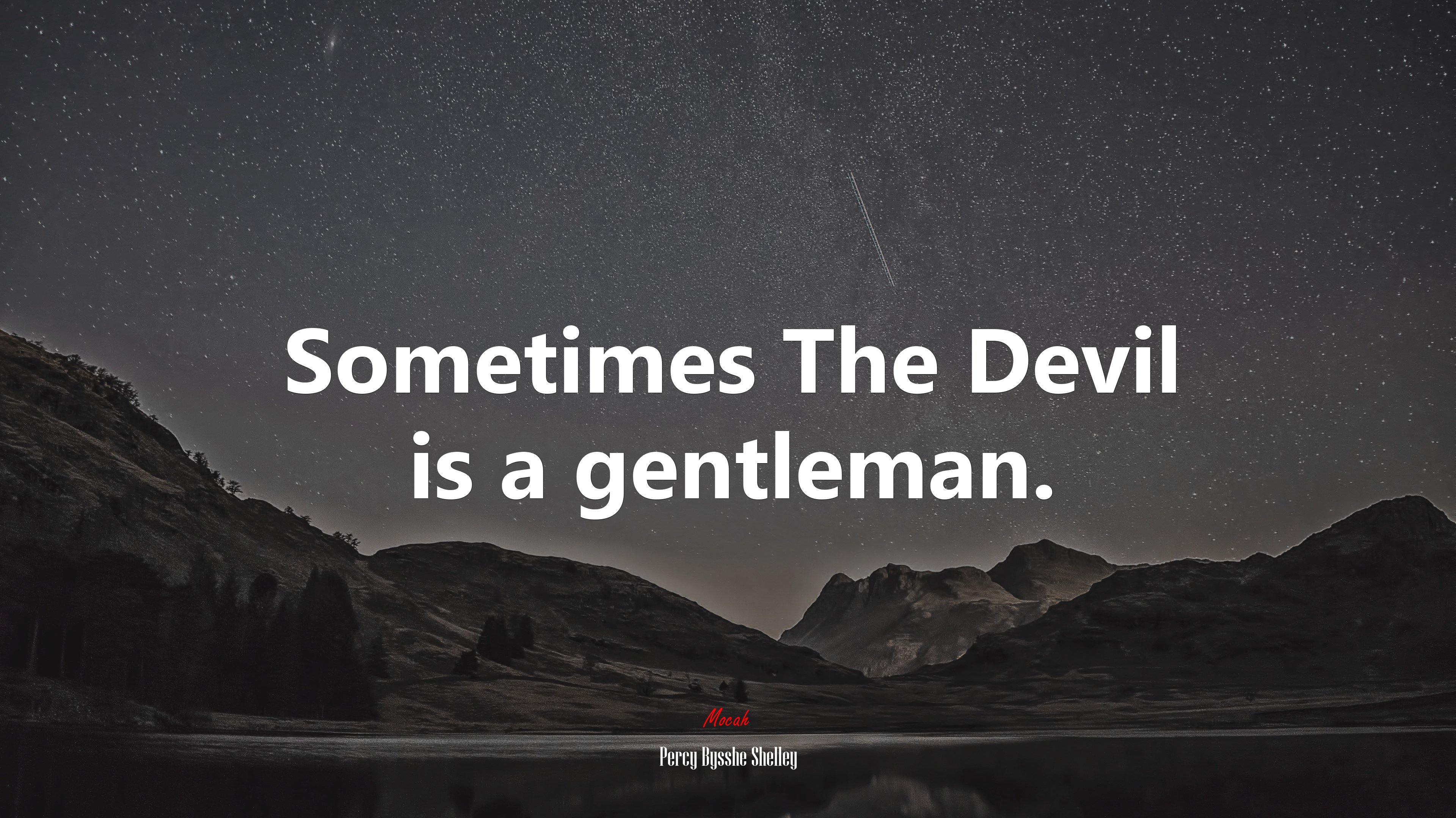 Sometimes The Devil is a gentleman. | Percy Bysshe Shelley quote HD Wallpaper