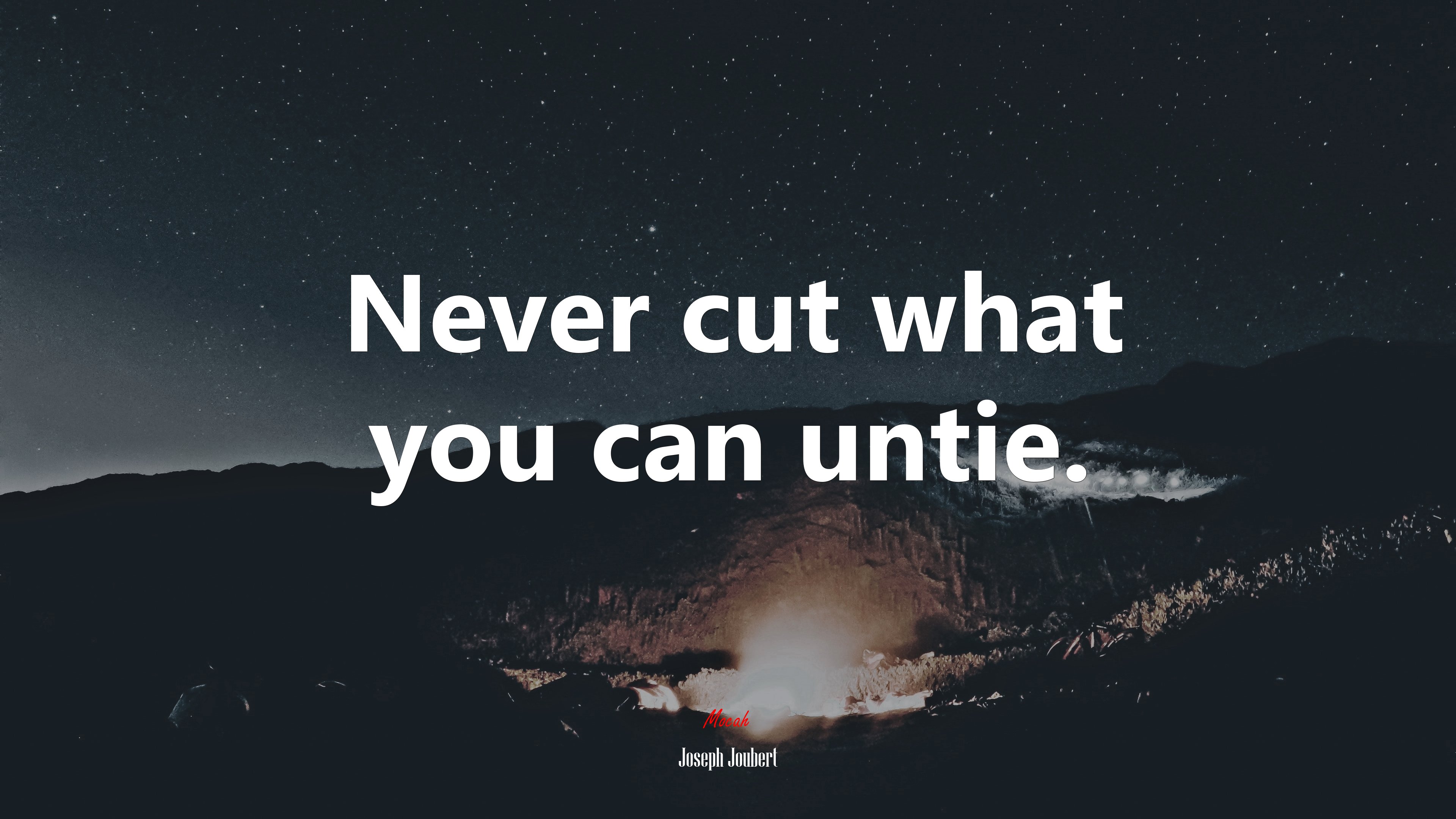 Never cut what you can untie. | Joseph Joubert quote HD Wallpaper