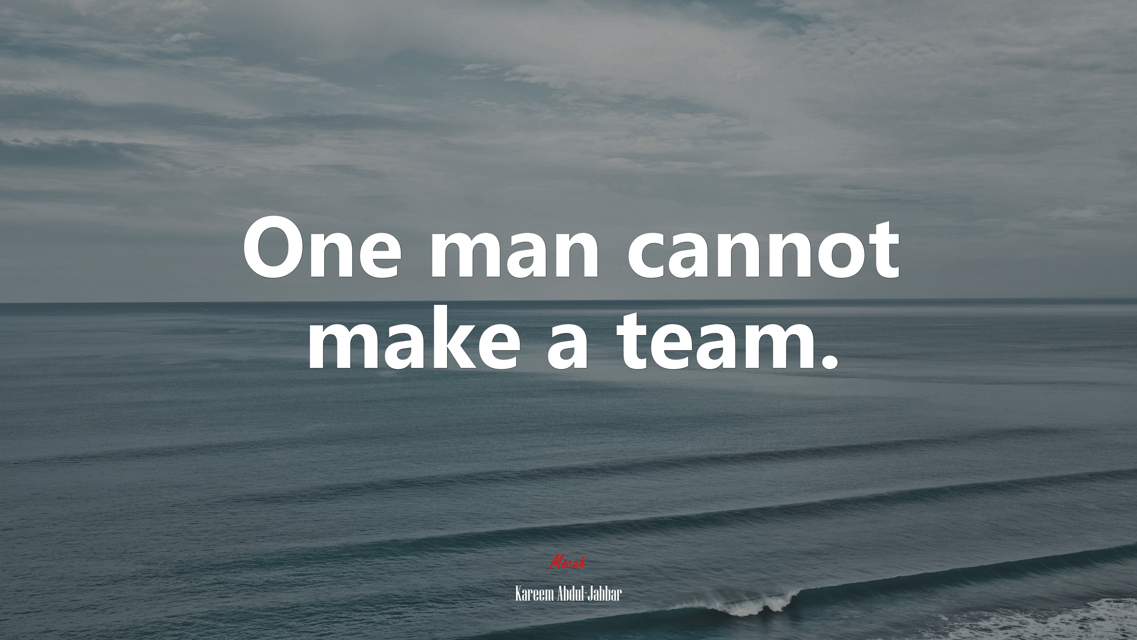 One man cannot make a team. | Kareem Abdul-Jabbar quote HD Wallpaper