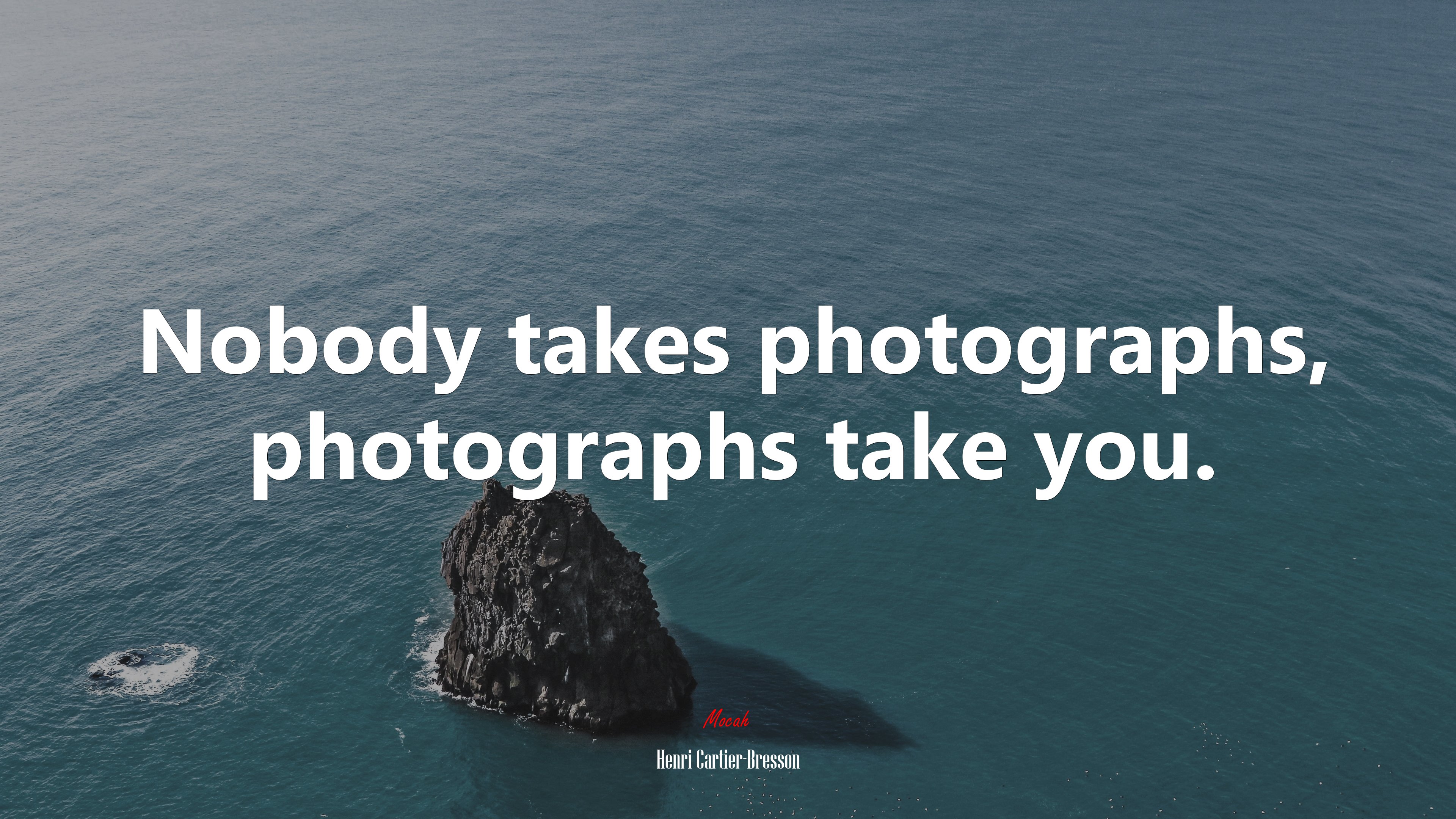 Nobody takes photographs, photographs take you. | Henri Cartier-Bresson quote HD Wallpaper