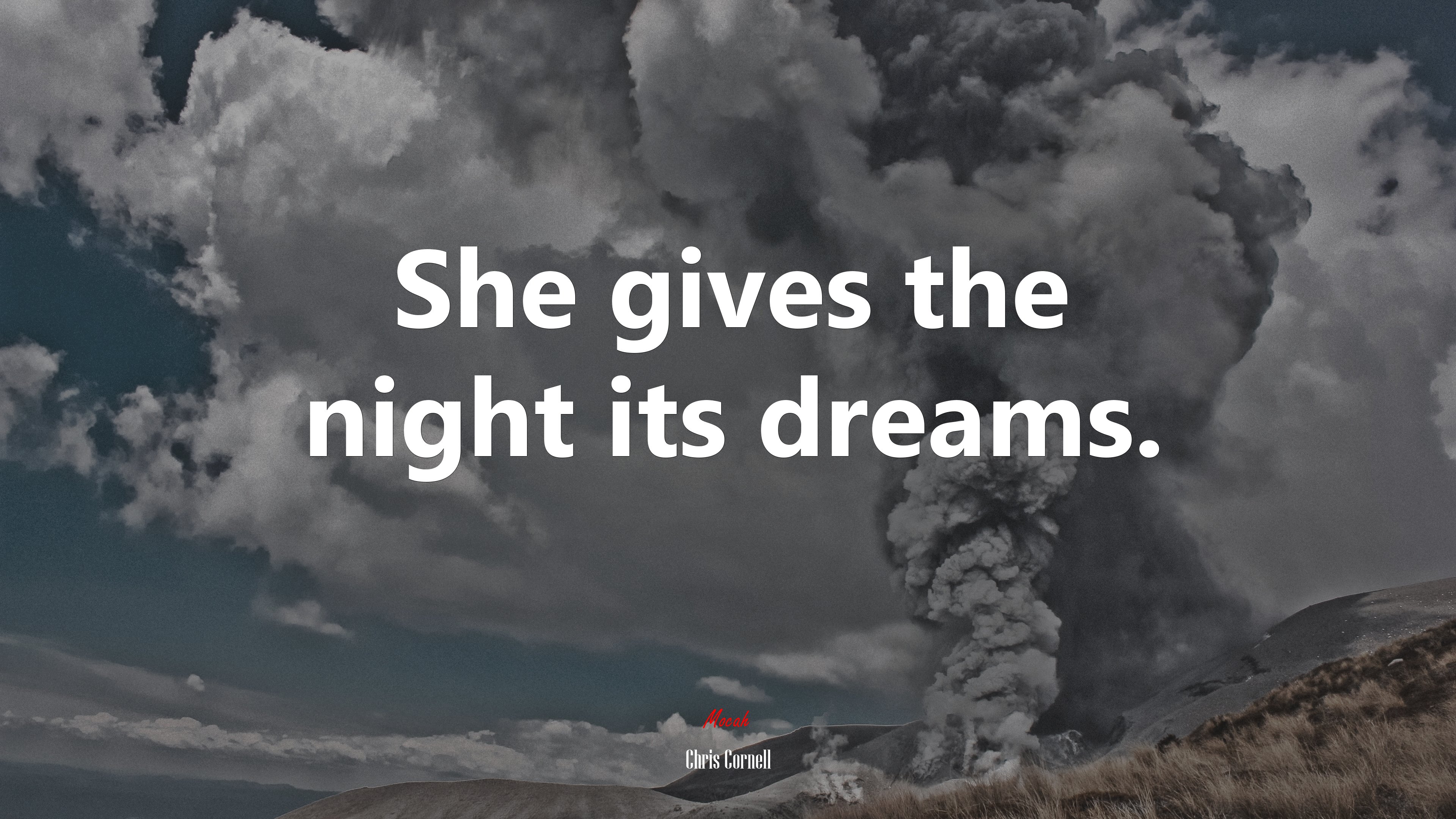 She gives the night its dreams. | Chris Cornell quote HD Wallpaper