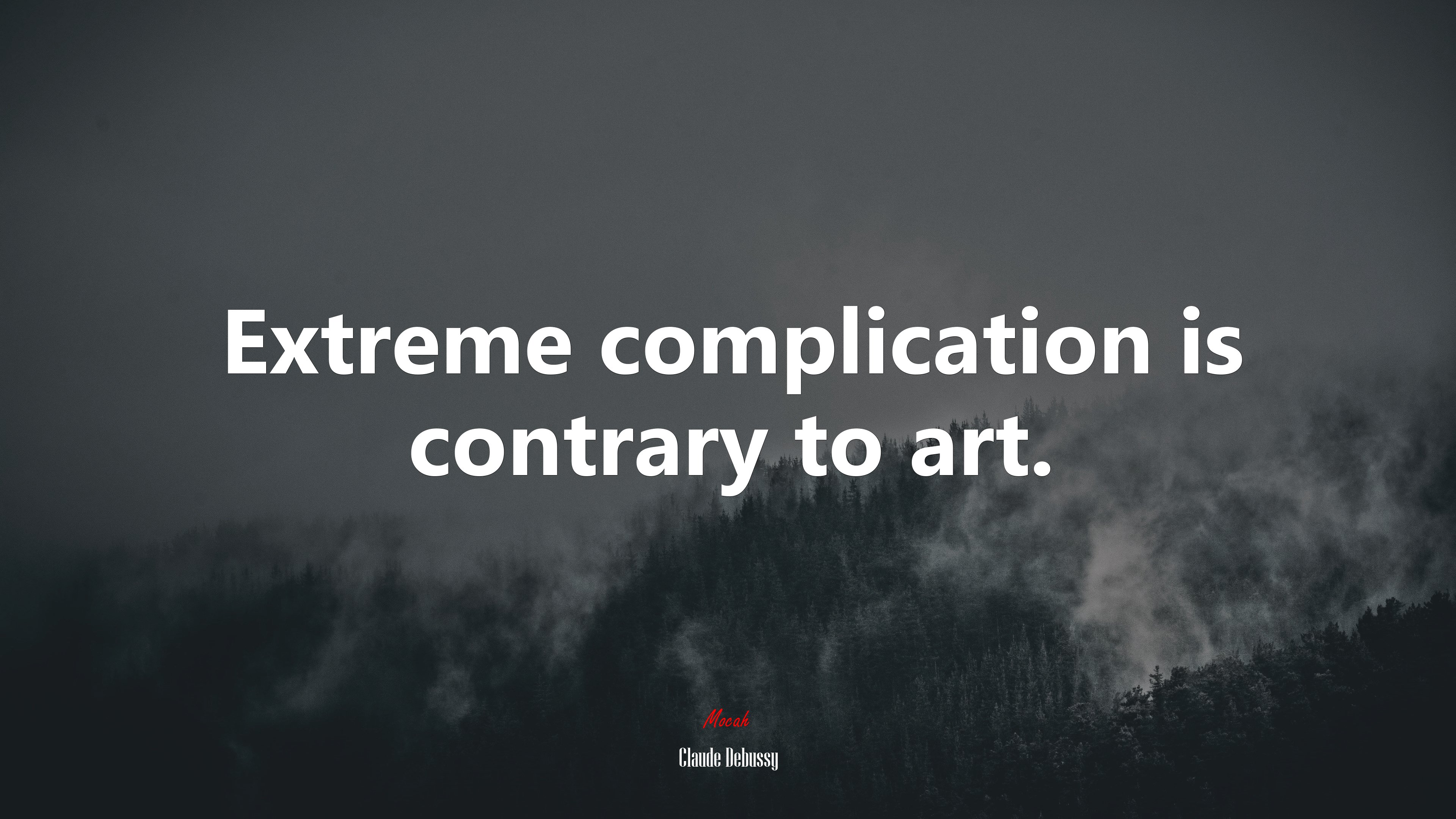 Extreme complication is contrary to art. | Claude Debussy quote HD Wallpaper