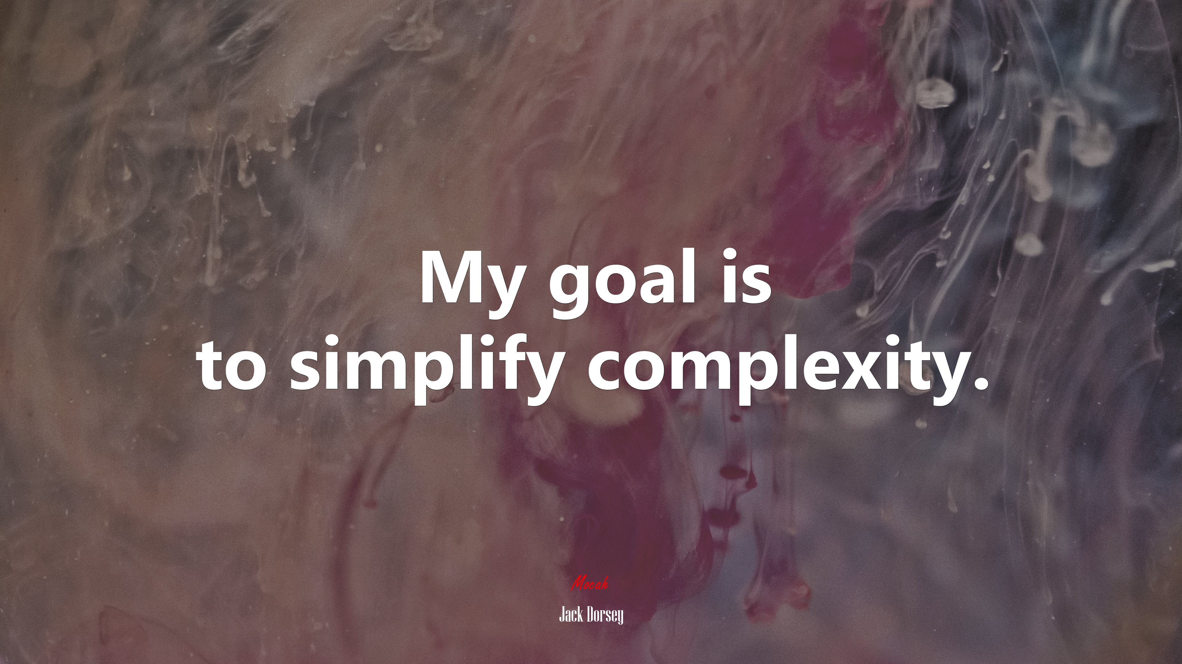 My goal is to simplify complexity. | Jack Dorsey quote HD Wallpaper