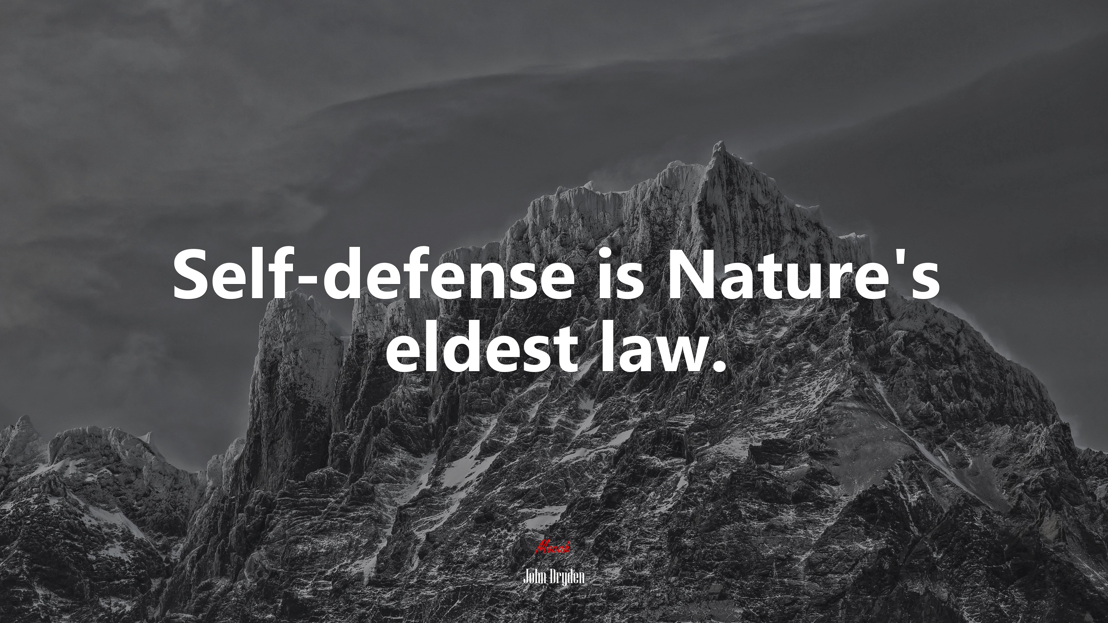 Self-defense is Nature’s eldest law. | John Dryden quote HD Wallpaper