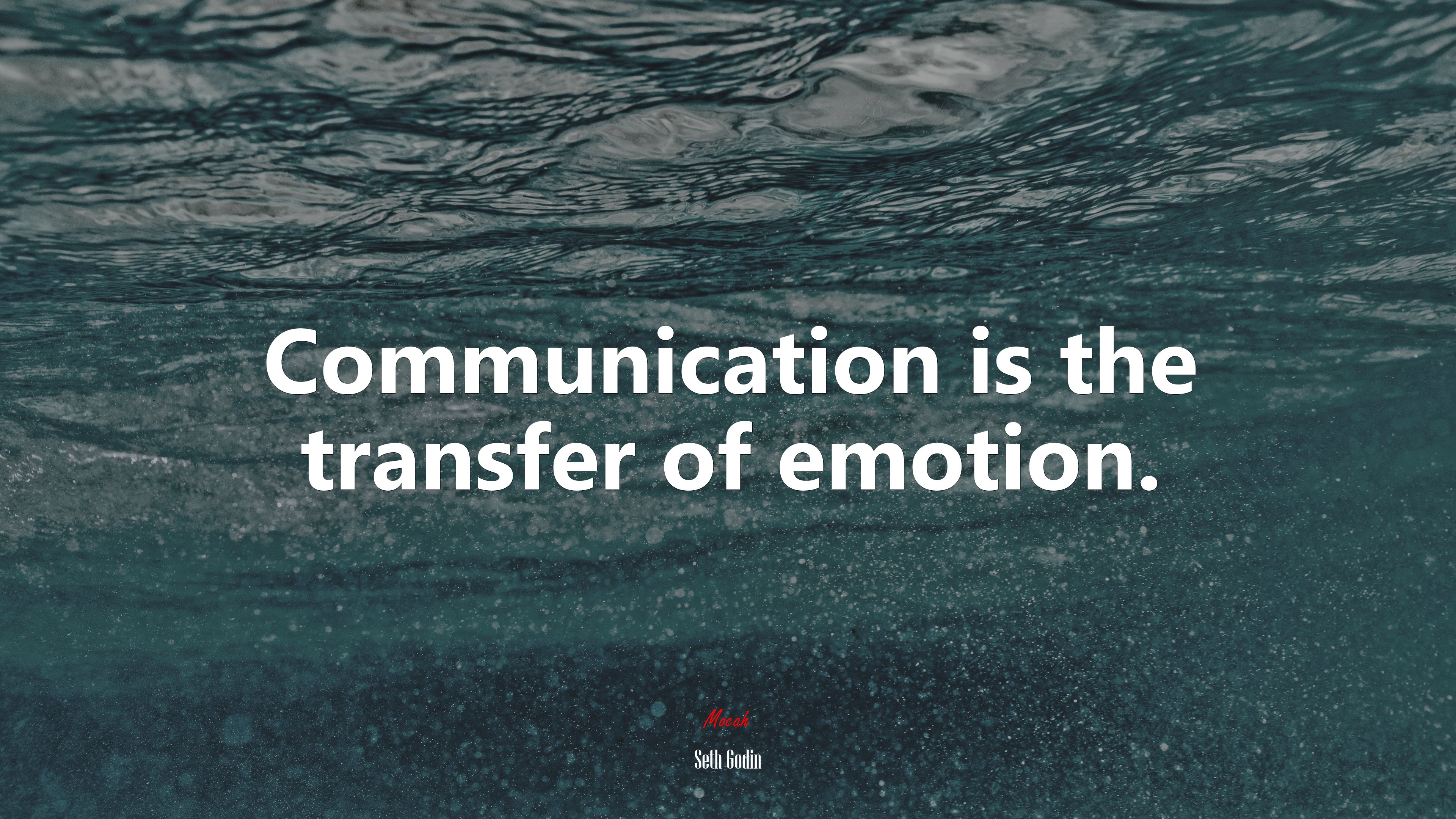 Communication is the transfer of emotion. | Seth Godin quote HD Wallpaper