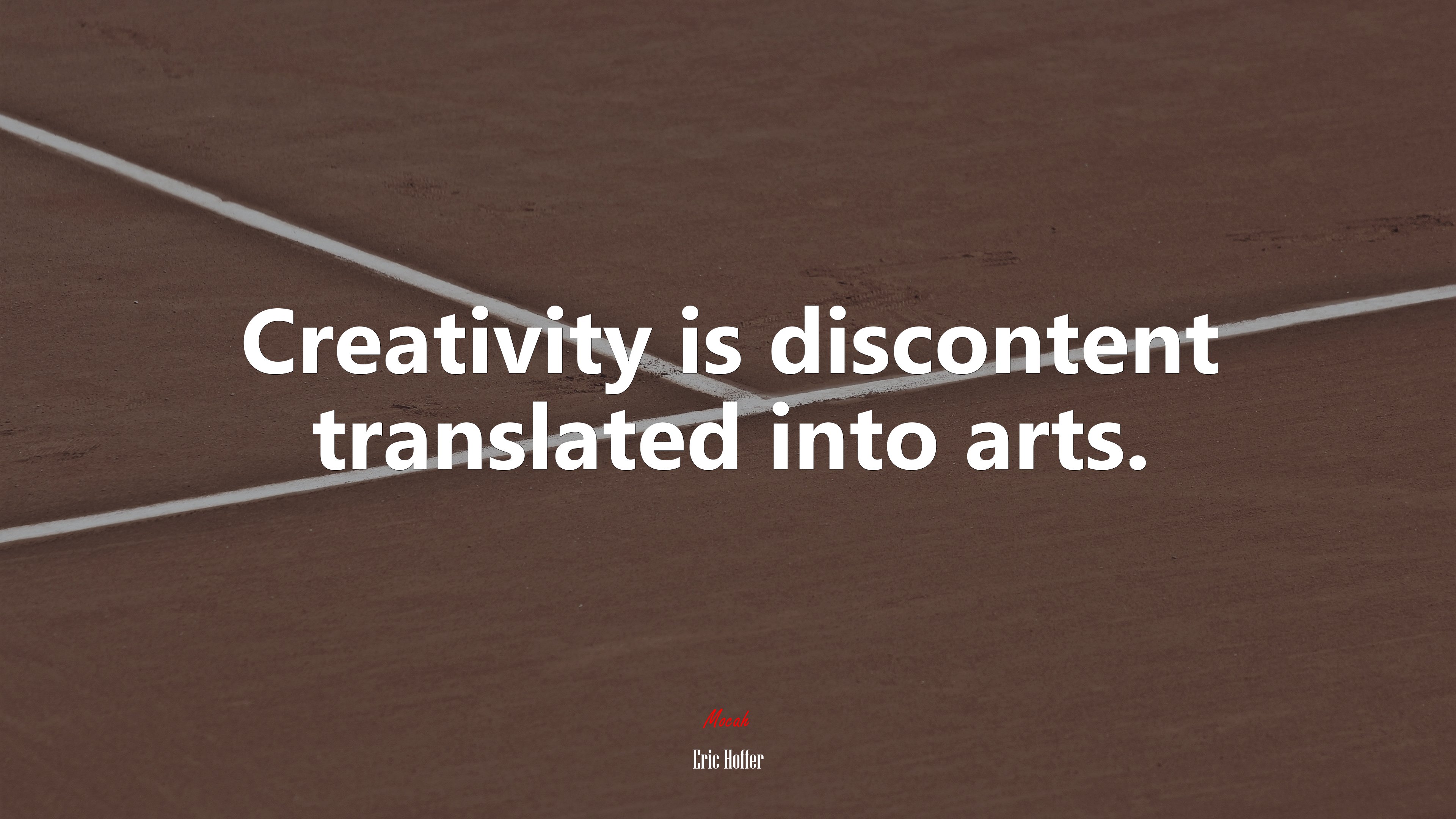 Creativity is discontent translated into arts. | Eric Hoffer quote HD Wallpaper
