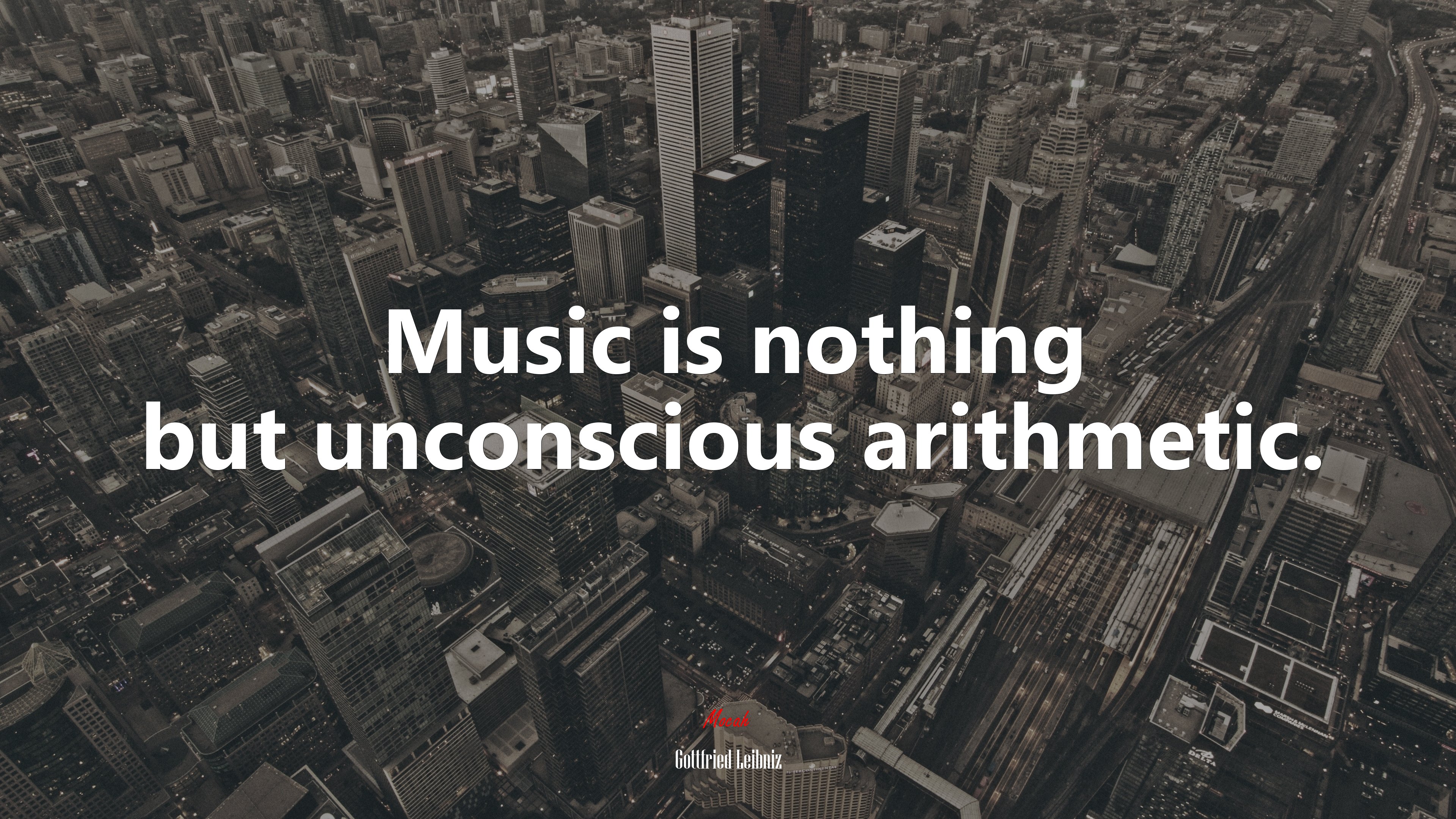 Music is nothing but unconscious arithmetic. | Gottfried Leibniz quote HD Wallpaper