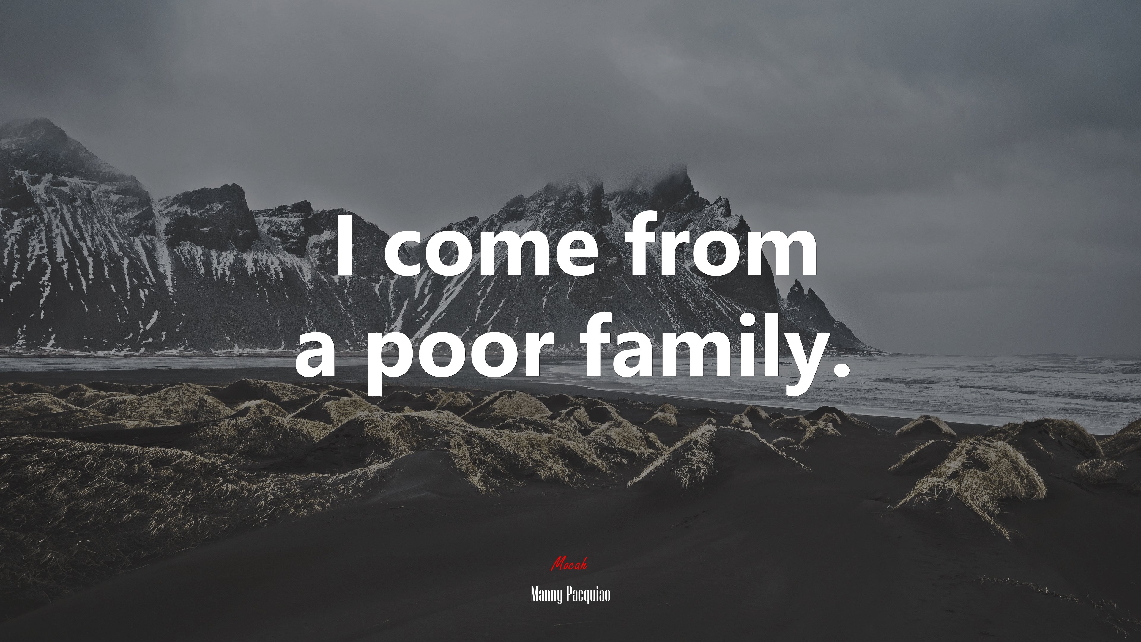I come from a poor family. | Manny Pacquiao quote HD Wallpaper