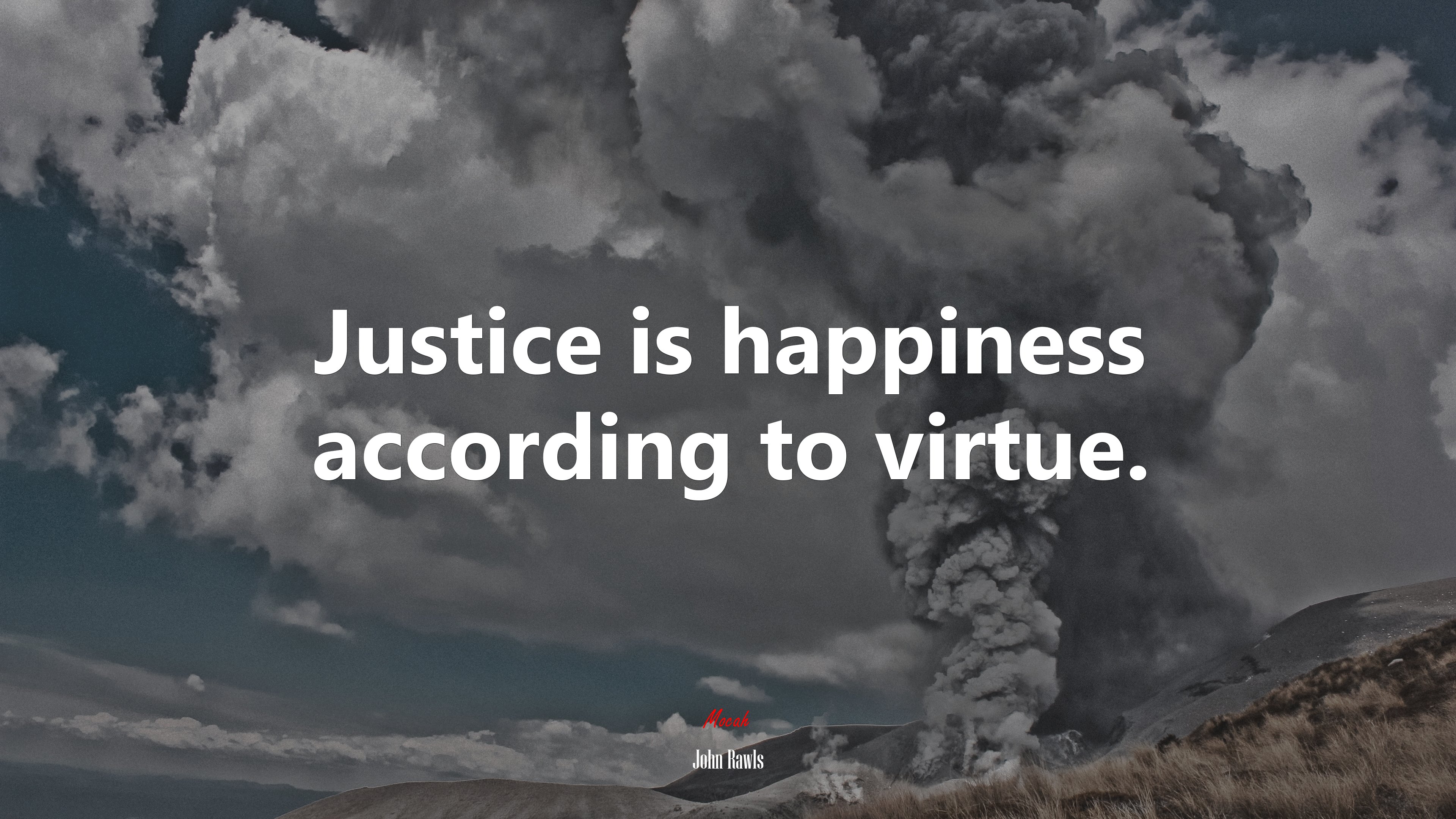 Justice is happiness according to virtue. | John Rawls quote HD Wallpaper