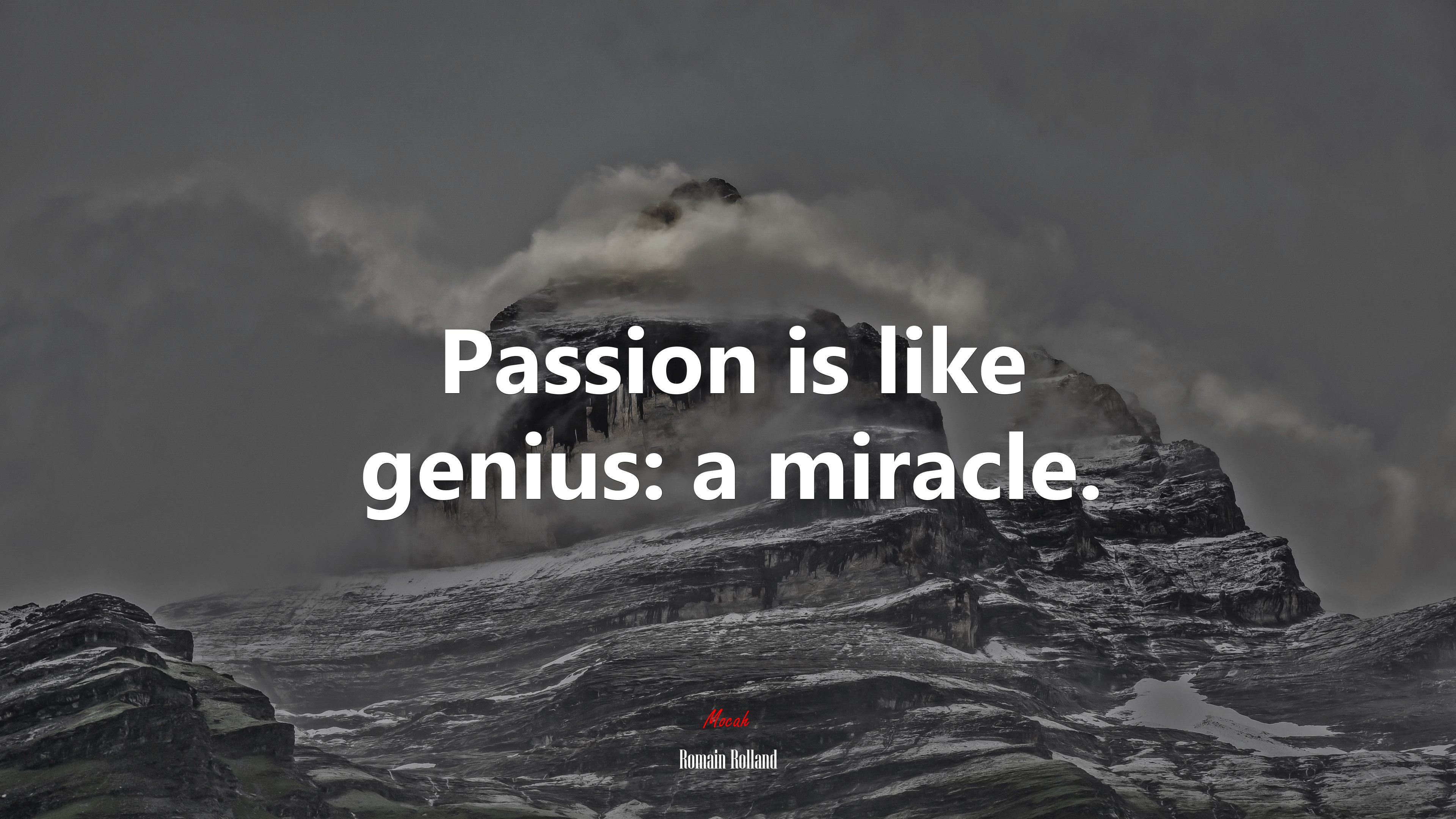 Passion is like genius: a miracle. | Romain Rolland quote HD Wallpaper