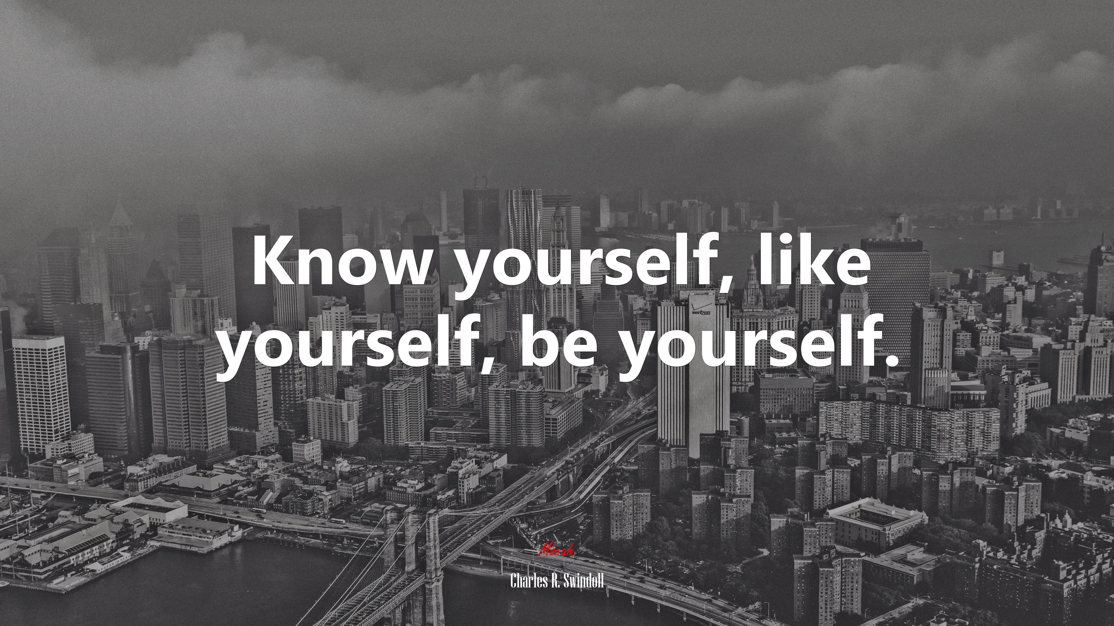 Know yourself, like yourself, be yourself. | Charles R. Swindoll quote HD Wallpaper