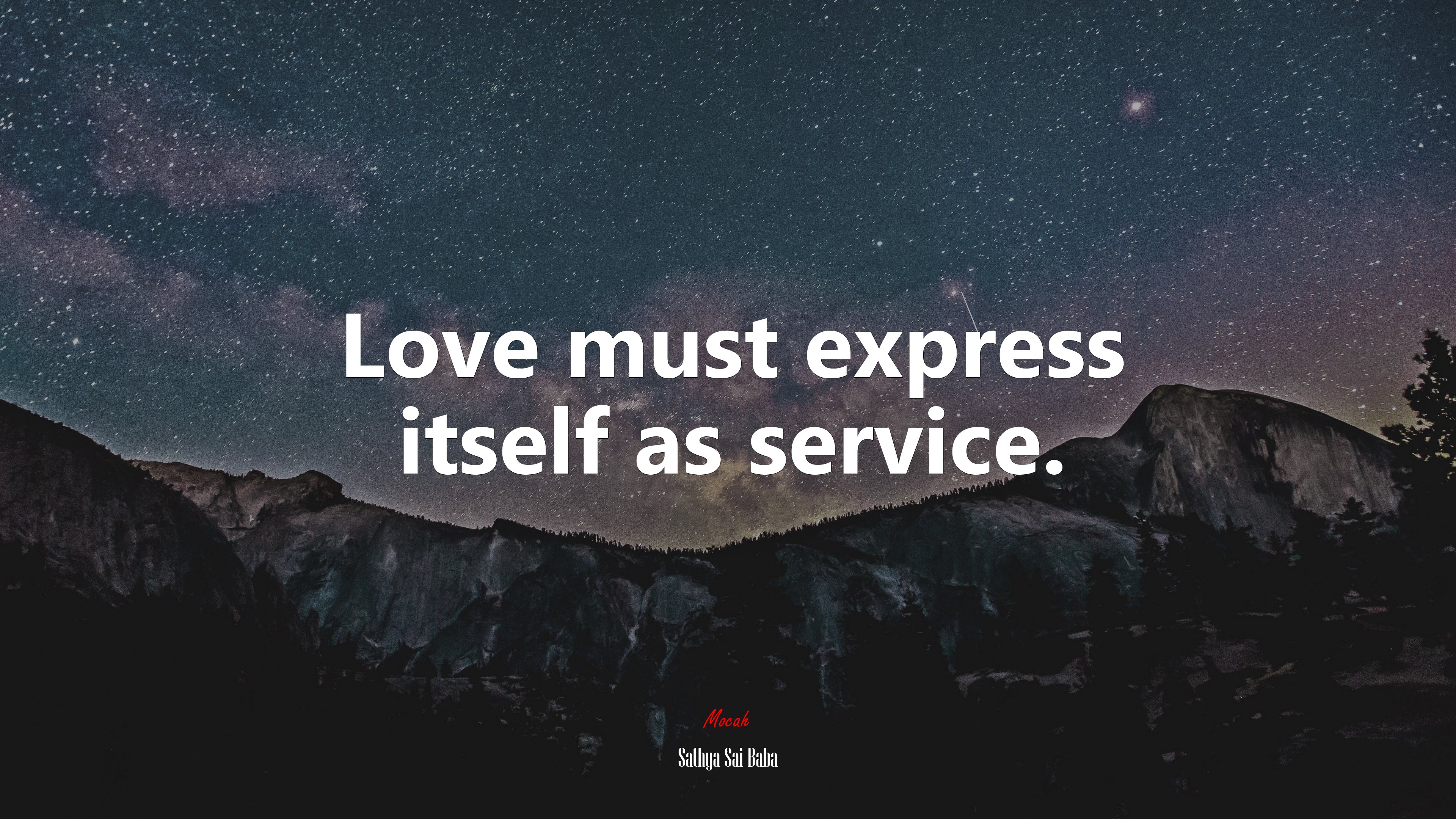Love must express itself as service. | Sathya Sai Baba quote HD Wallpaper