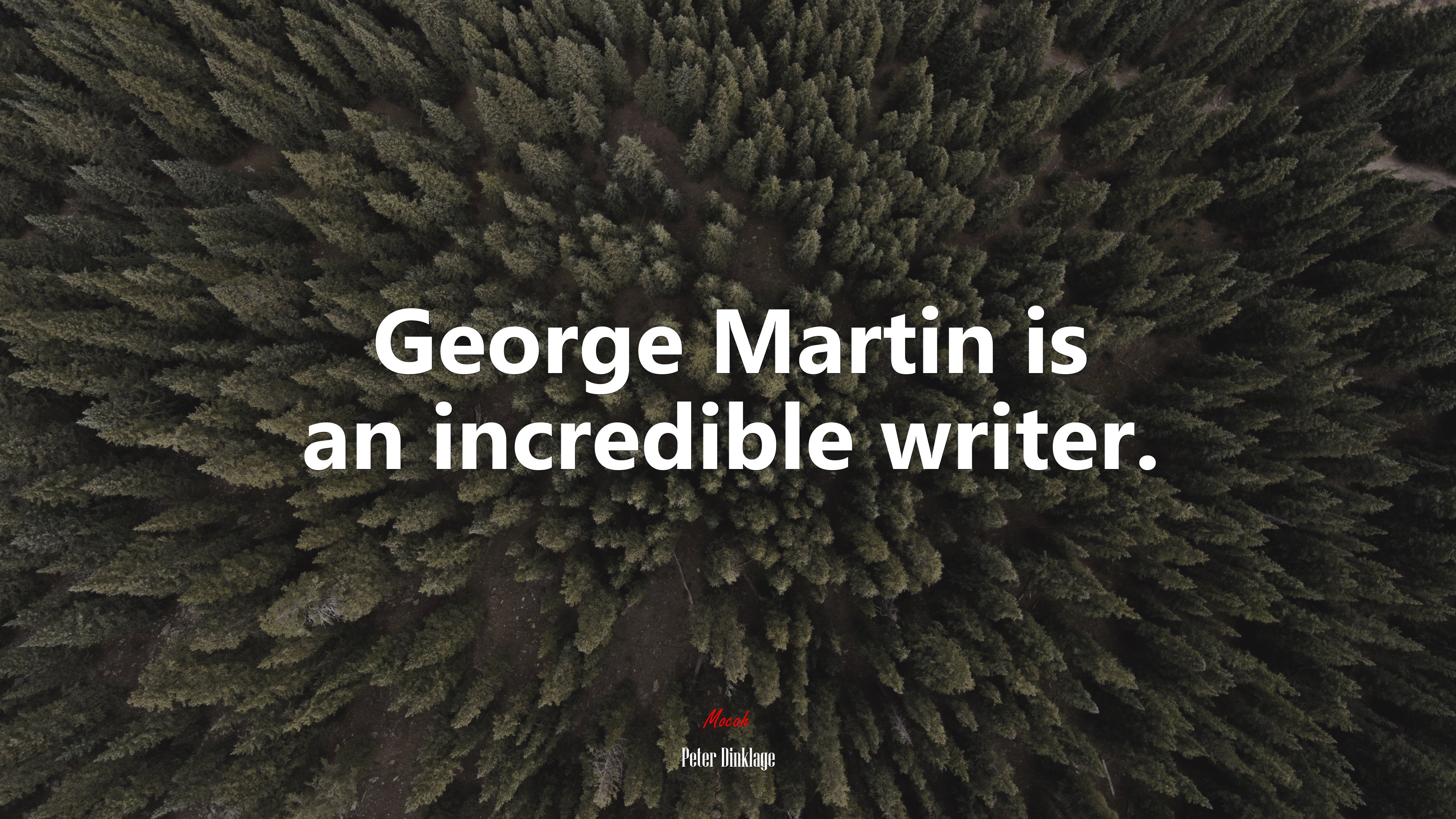 George Martin is an incredible writer. | Peter Dinklage quote HD Wallpaper
