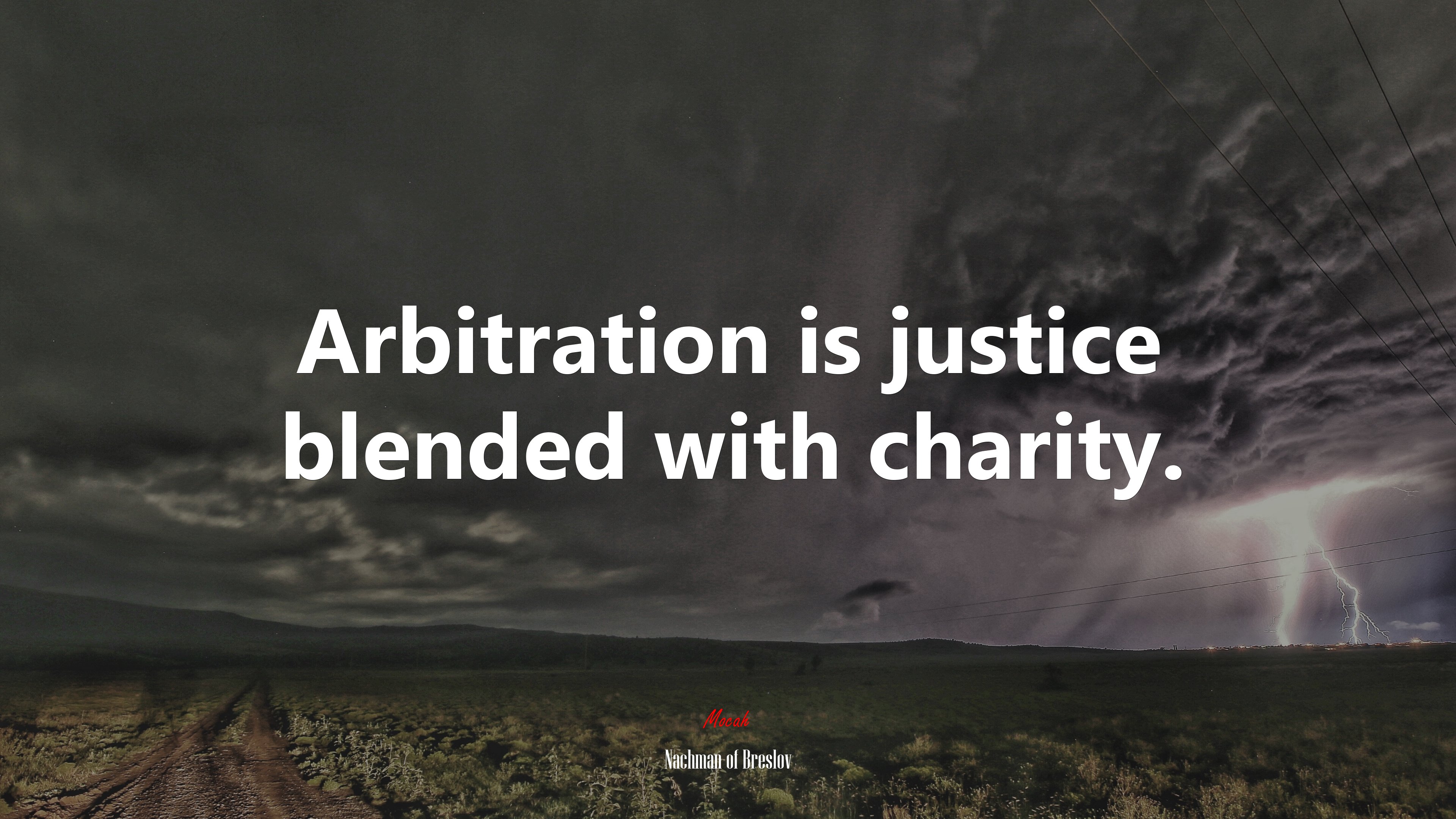 Arbitration is justice blended with charity. | Nachman of Breslov quote HD Wallpaper