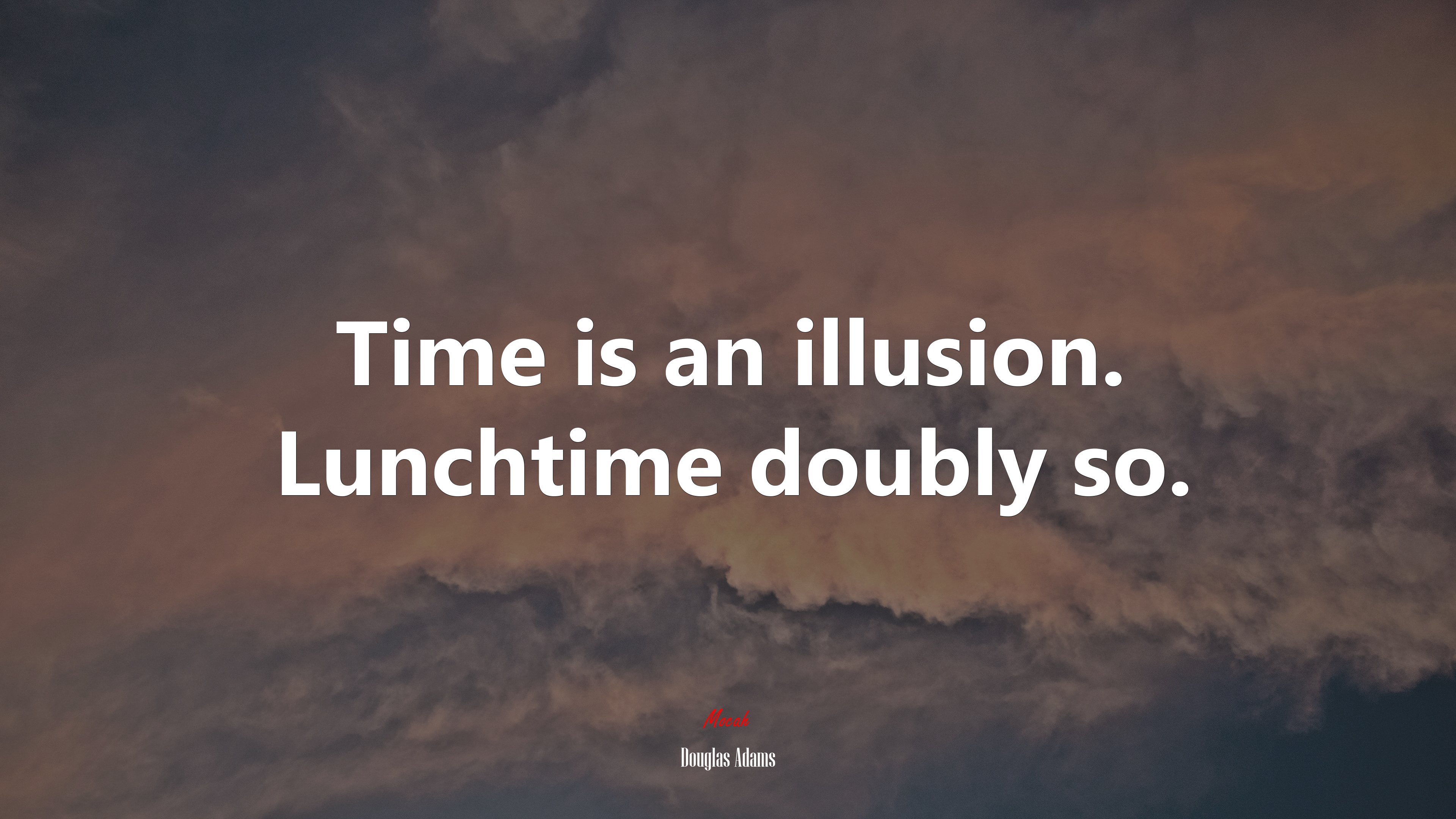 Time is an illusion. Lunchtime doubly so. | Douglas Adams quote HD Wallpaper