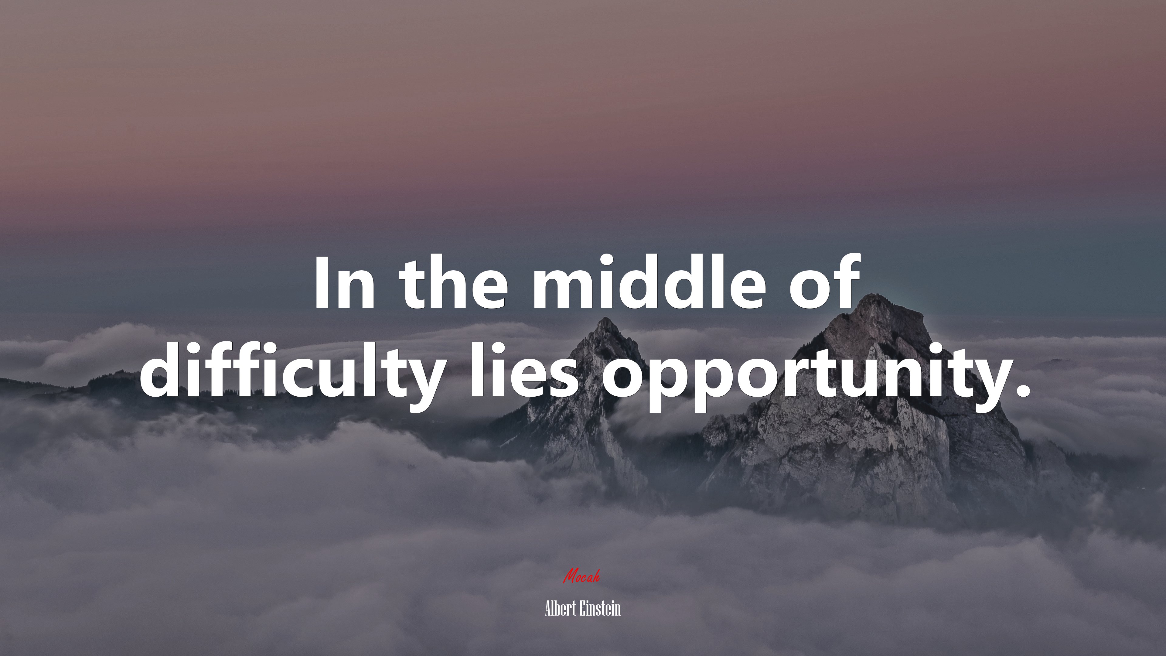 In the middle of difficulty lies opportunity. | Albert Einstein quote HD Wallpaper